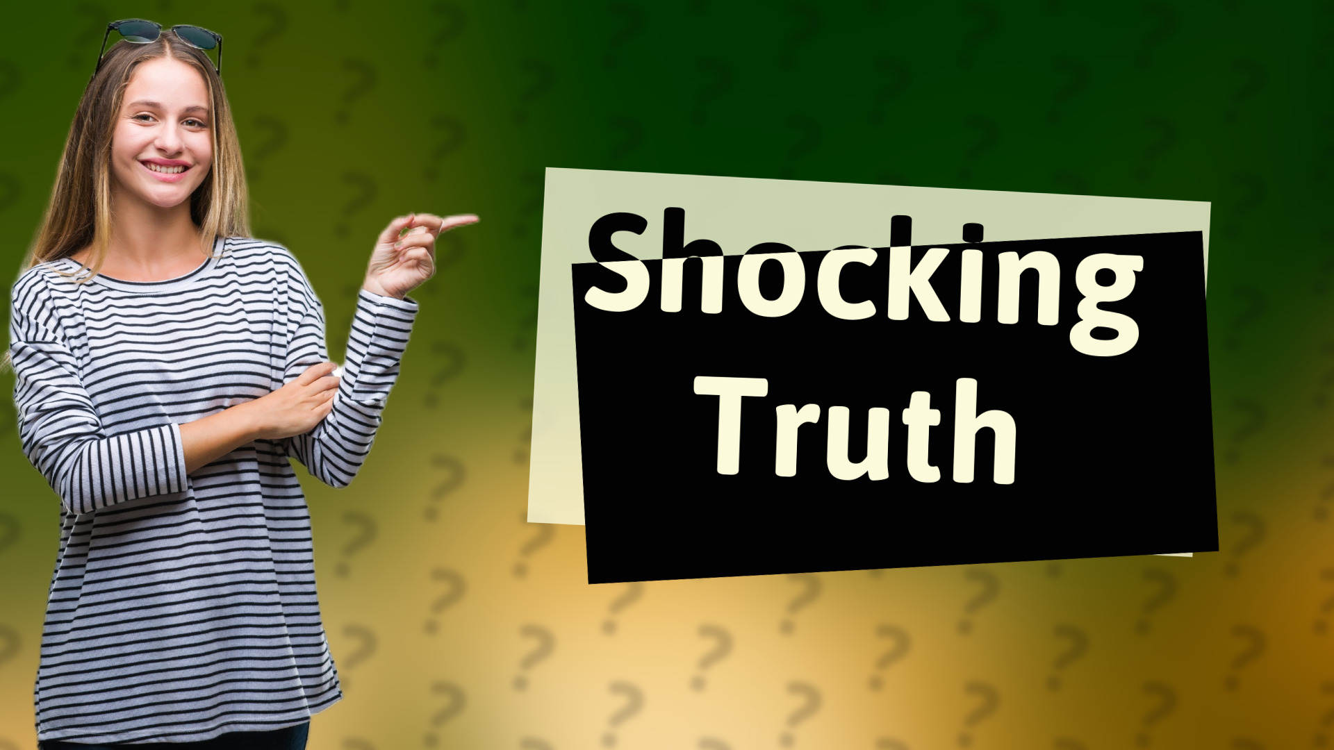 Shocking Truth