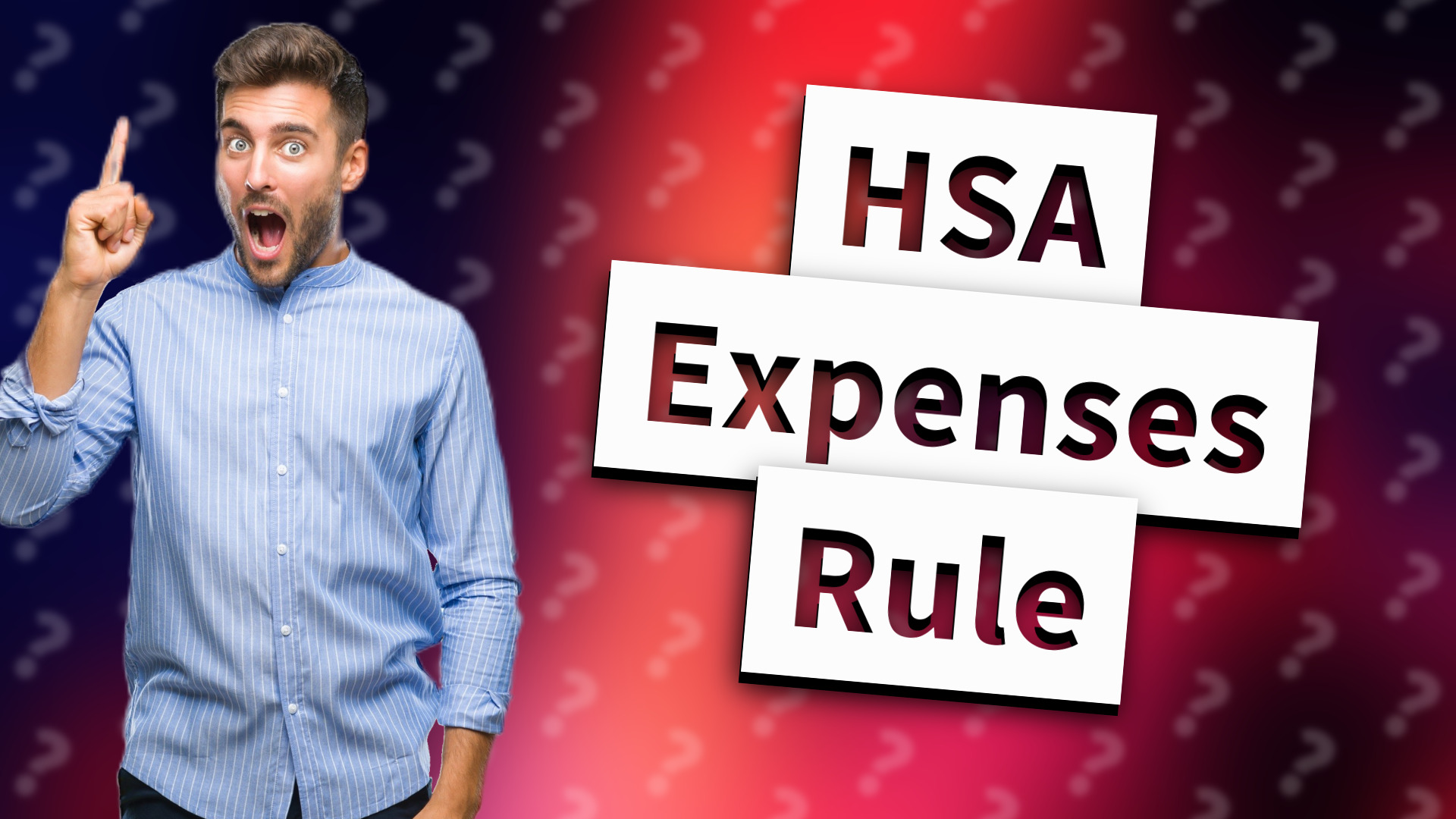 HSA Expenses Rule
