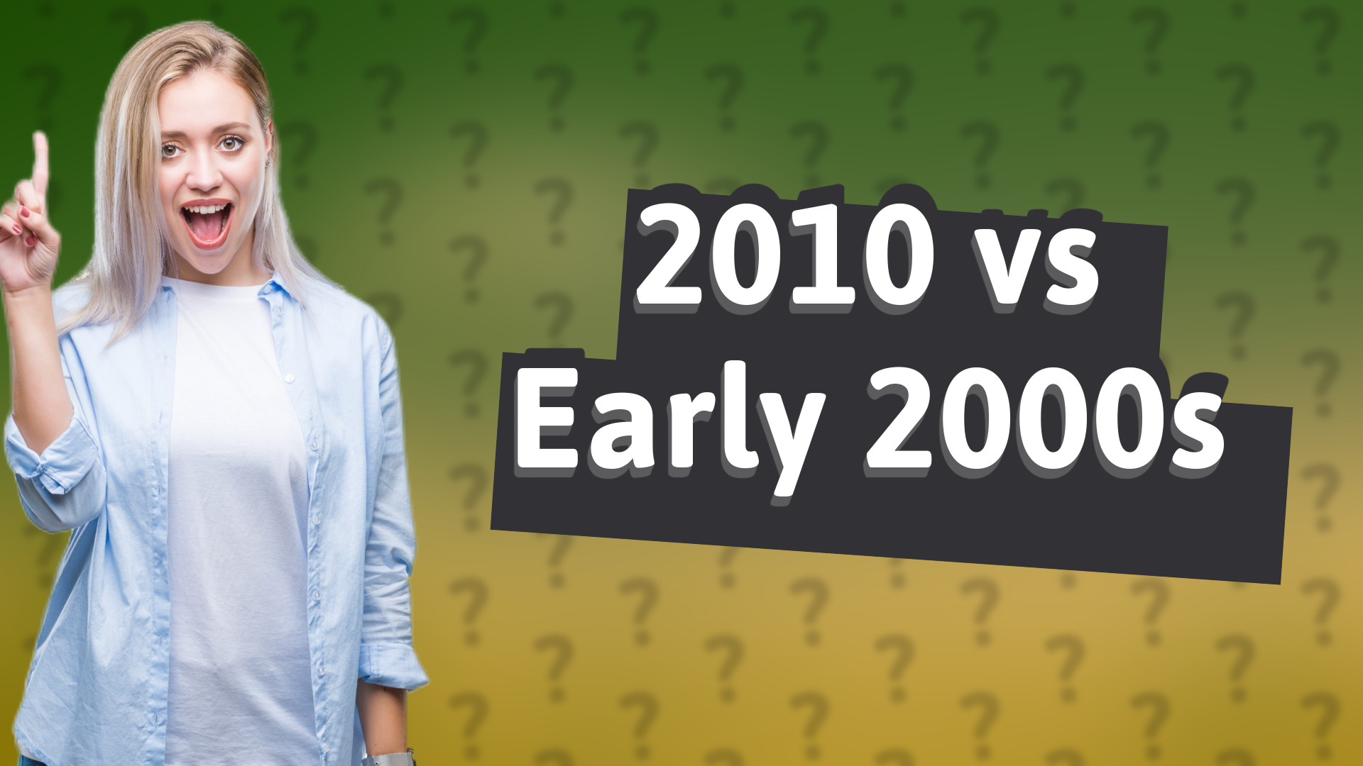 2010 vs Early 2000s