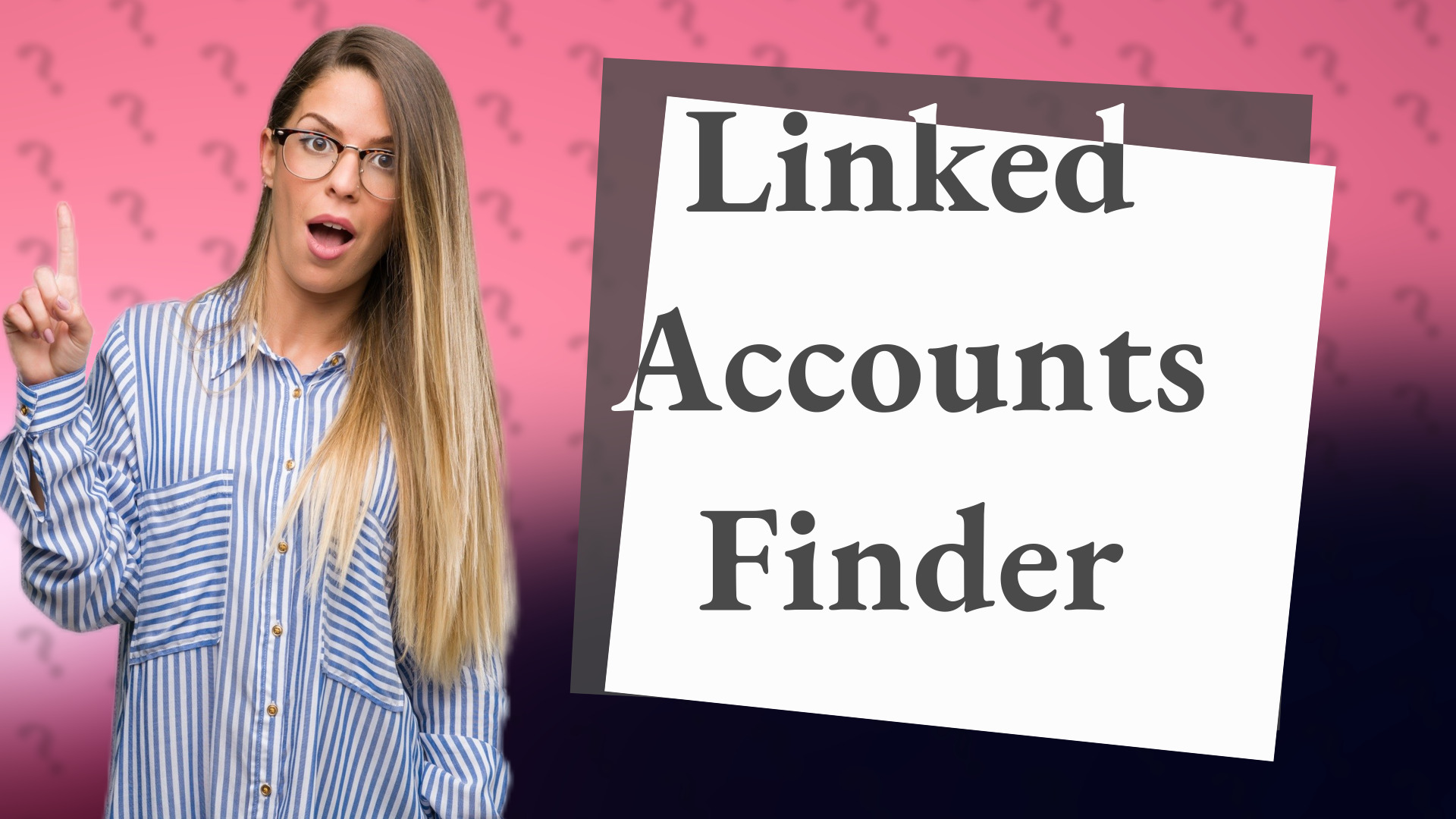 Linked Accounts Finder