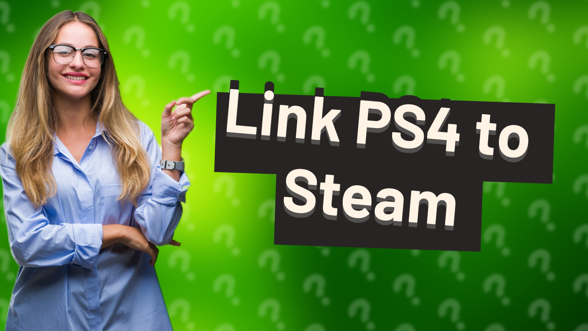 Link PS4 to Steam