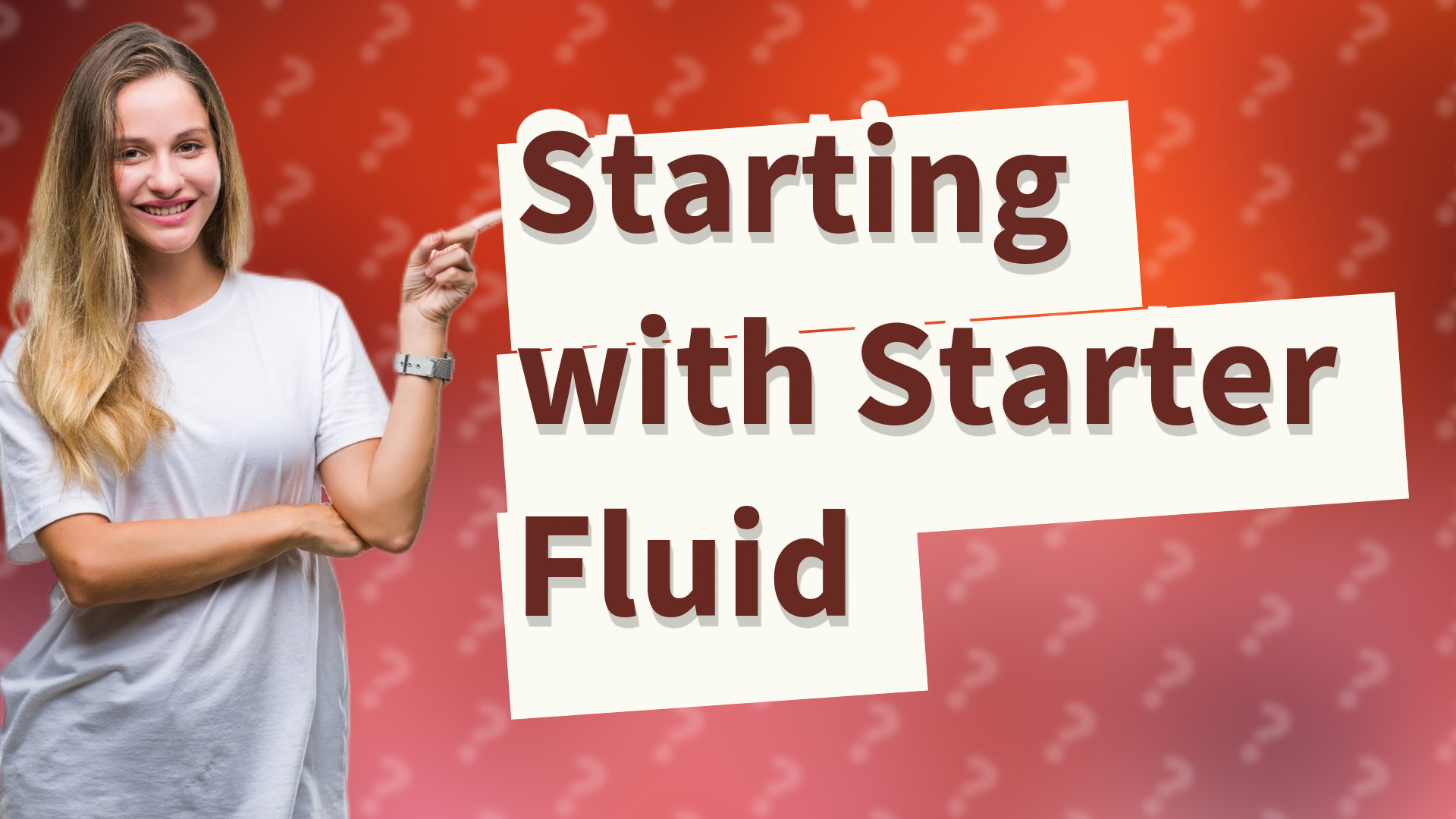 Starting with Starter Fluid