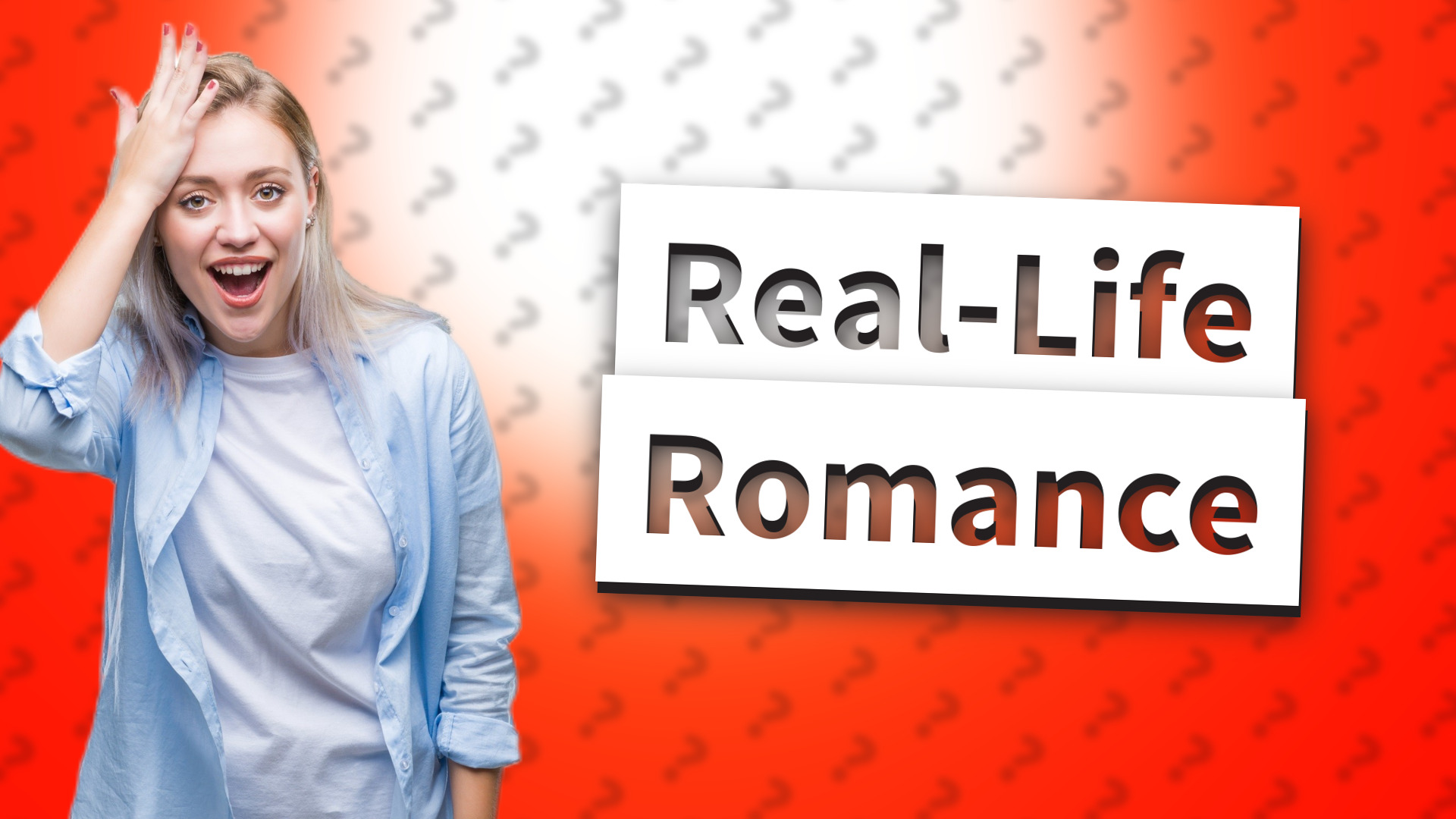 Real-Life Romance