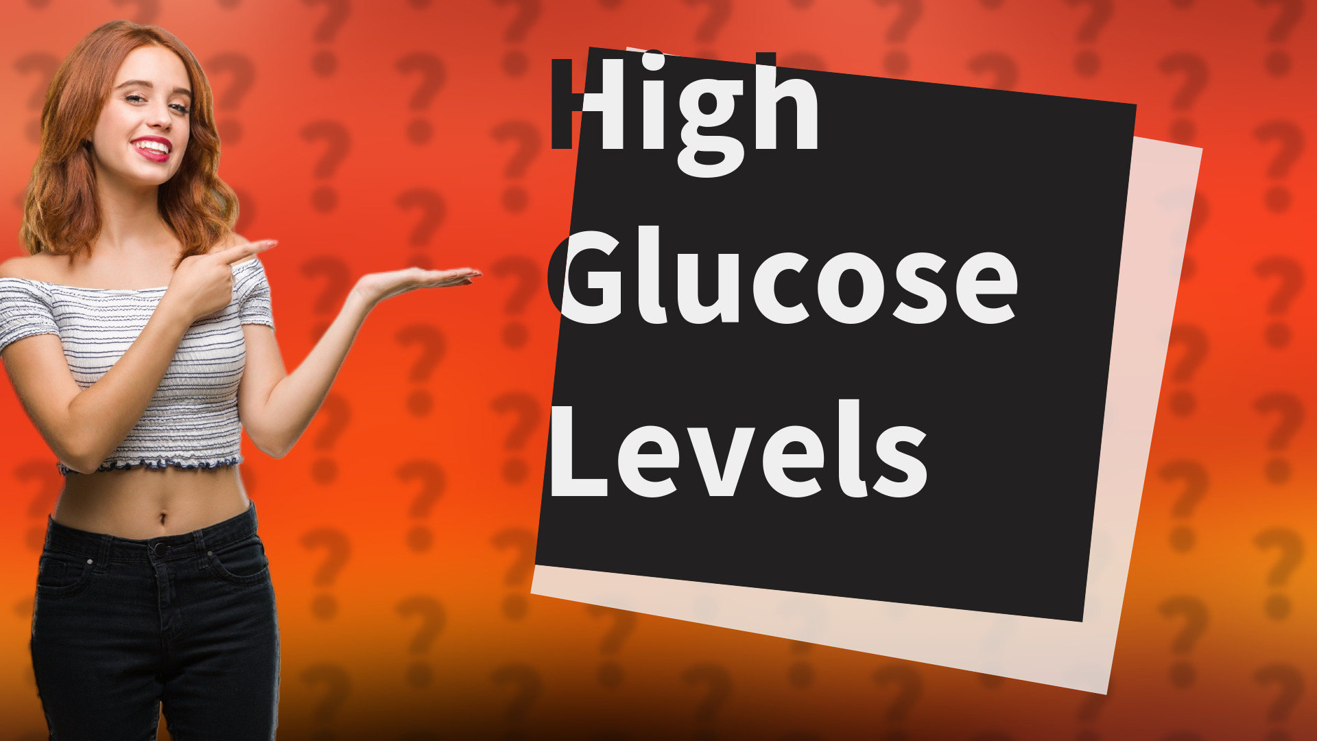 High Glucose Levels