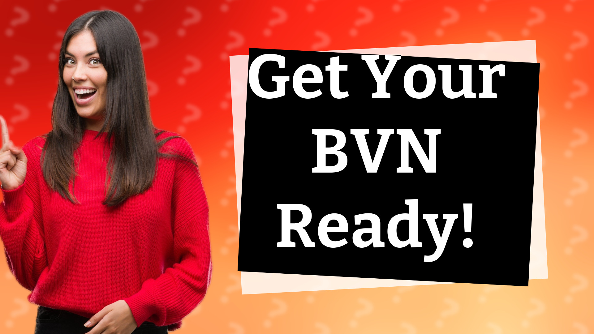 Get Your BVN Ready!