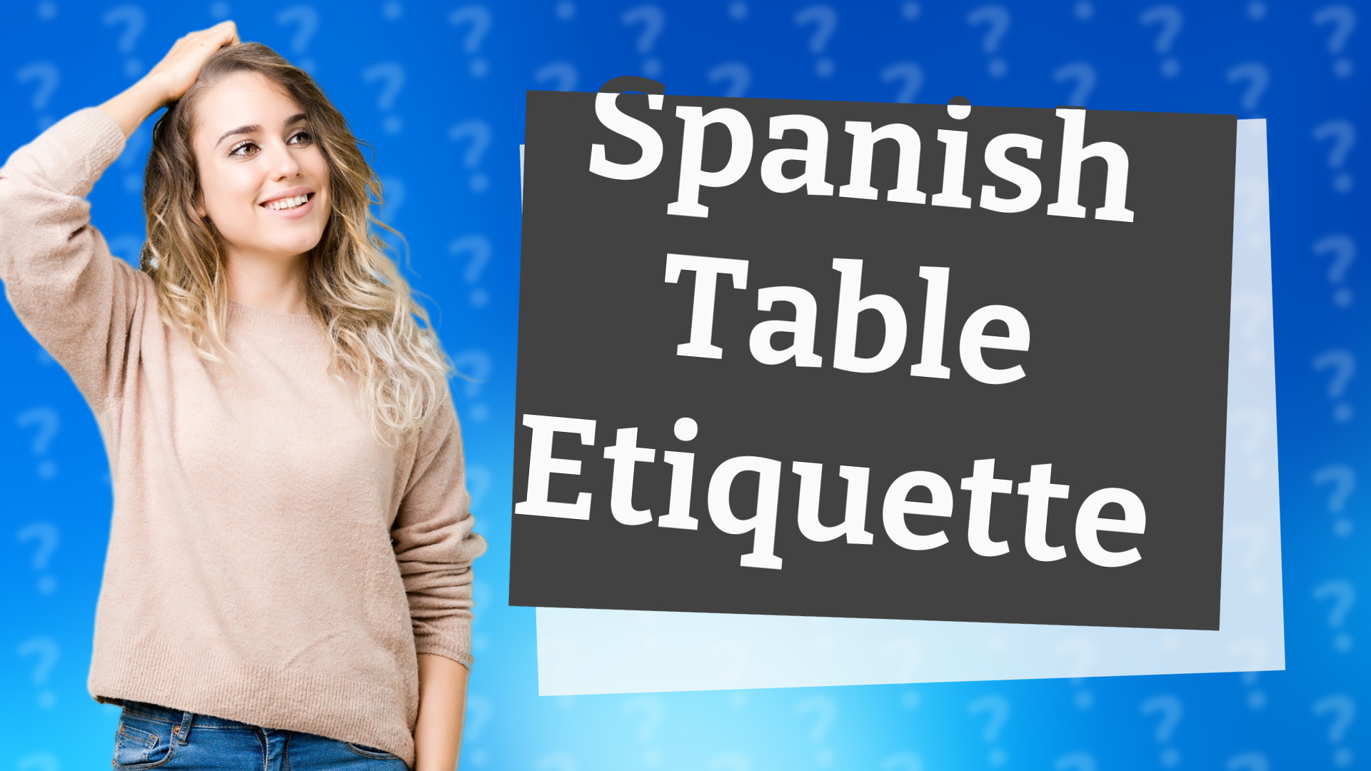 Spanish Table Etiquette