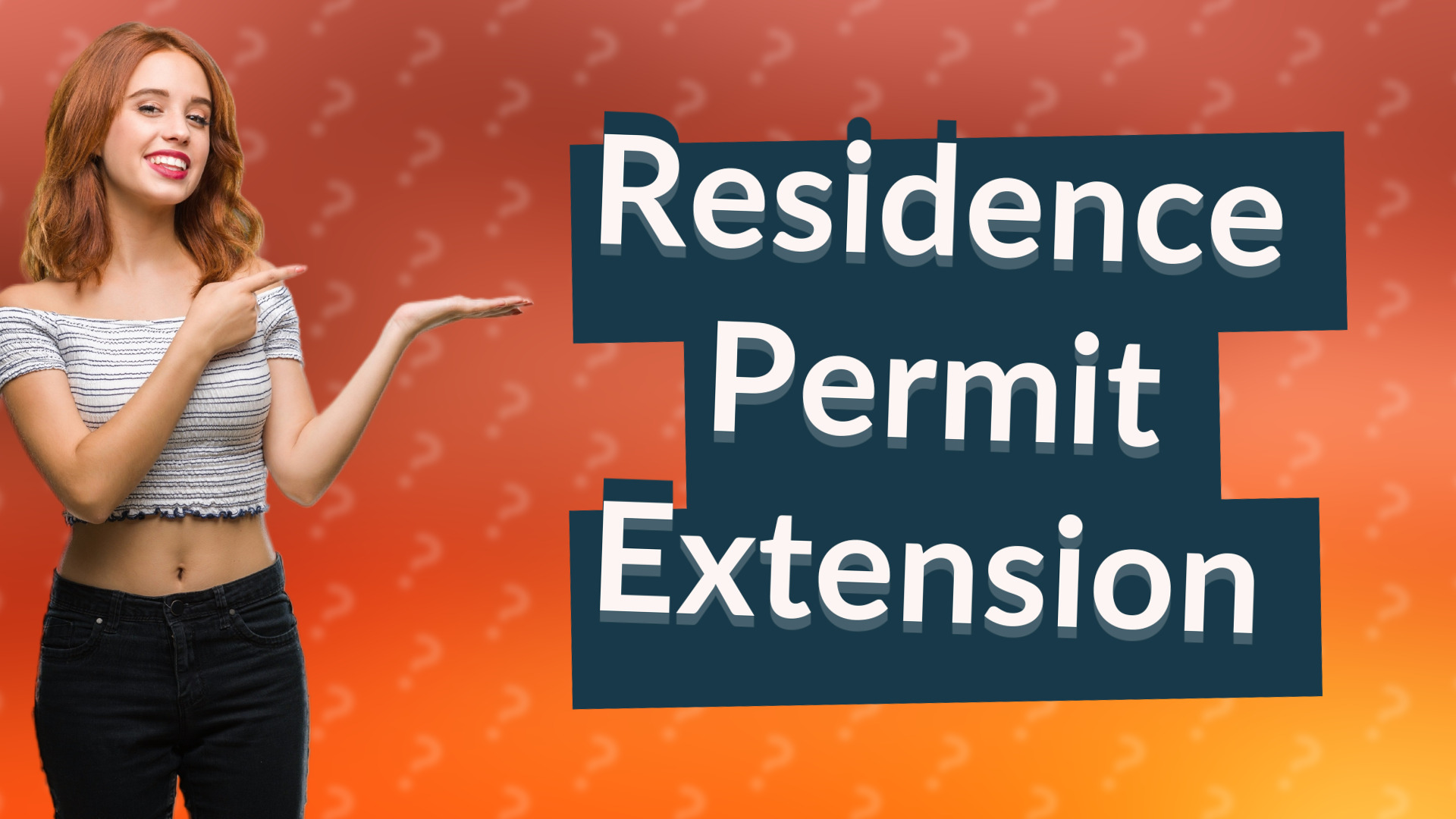 Residence Permit Extension