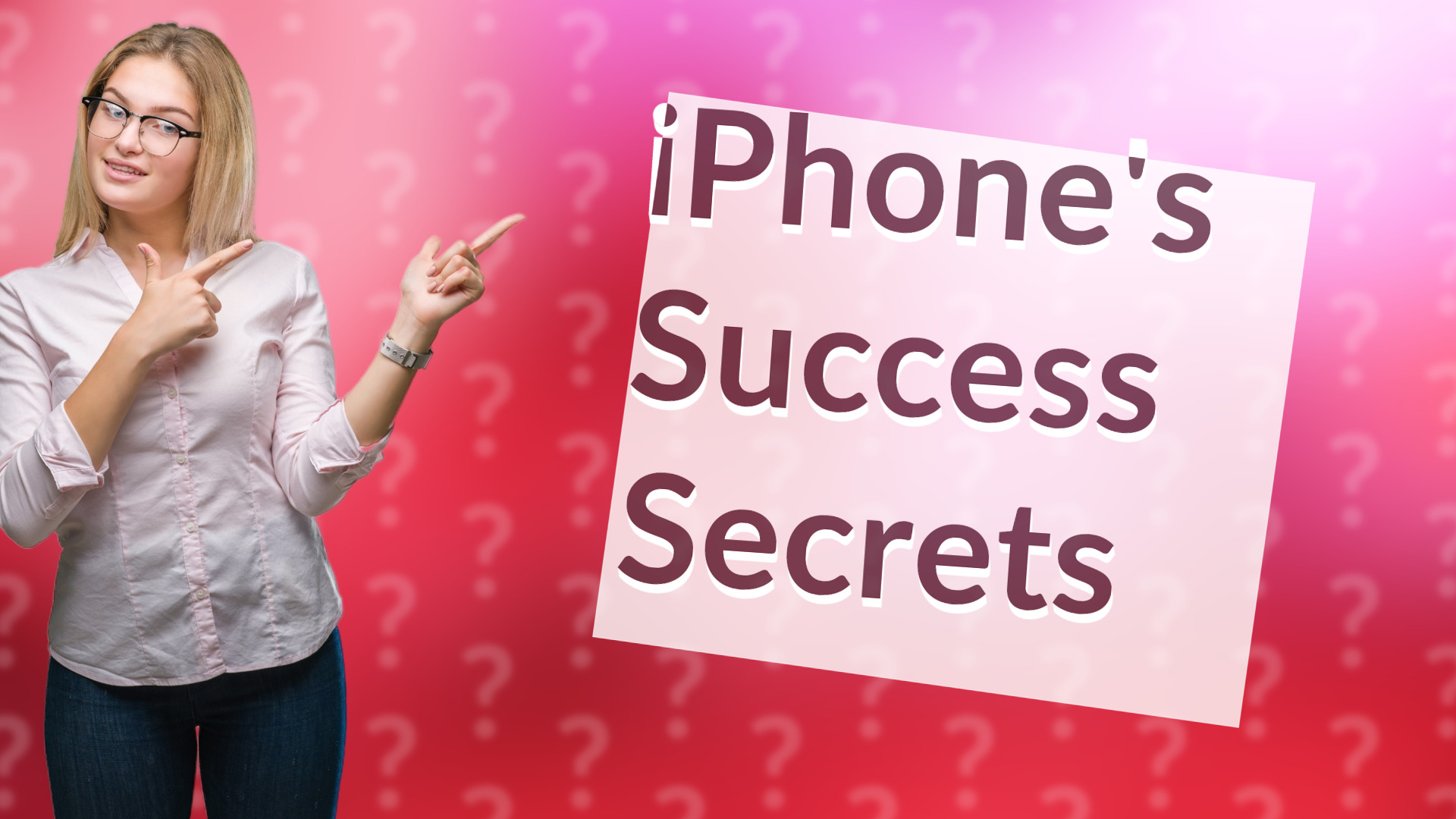 iPhone's Success Secrets