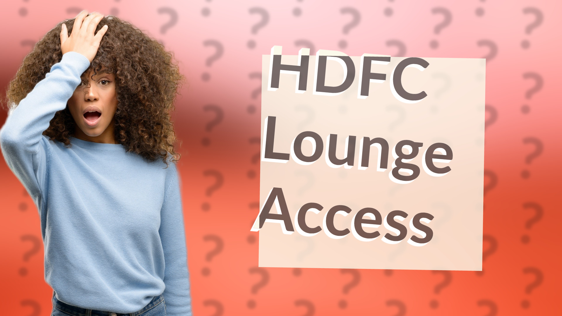 HDFC Lounge Access