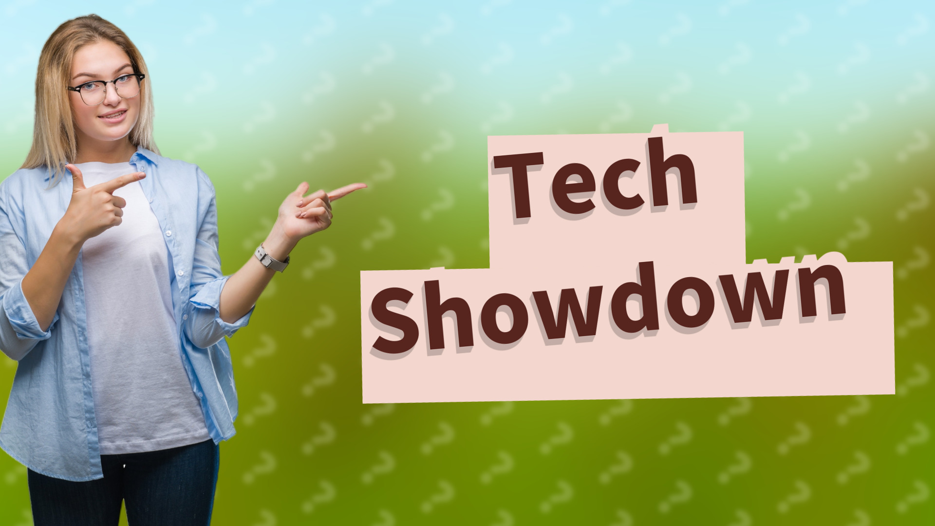 Tech Showdown