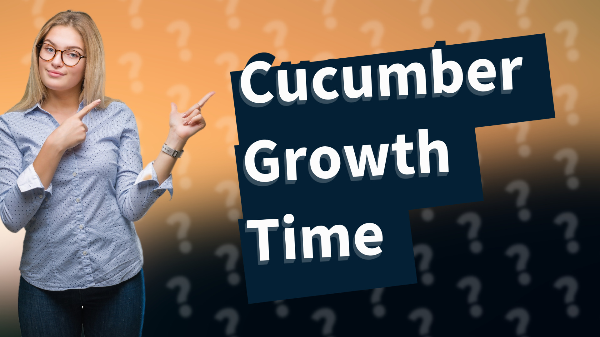 Cucumber Growth Time