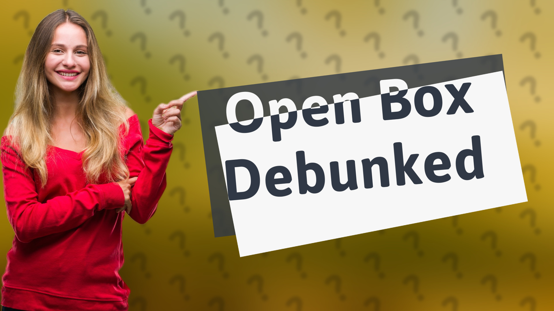 Open Box Debunked