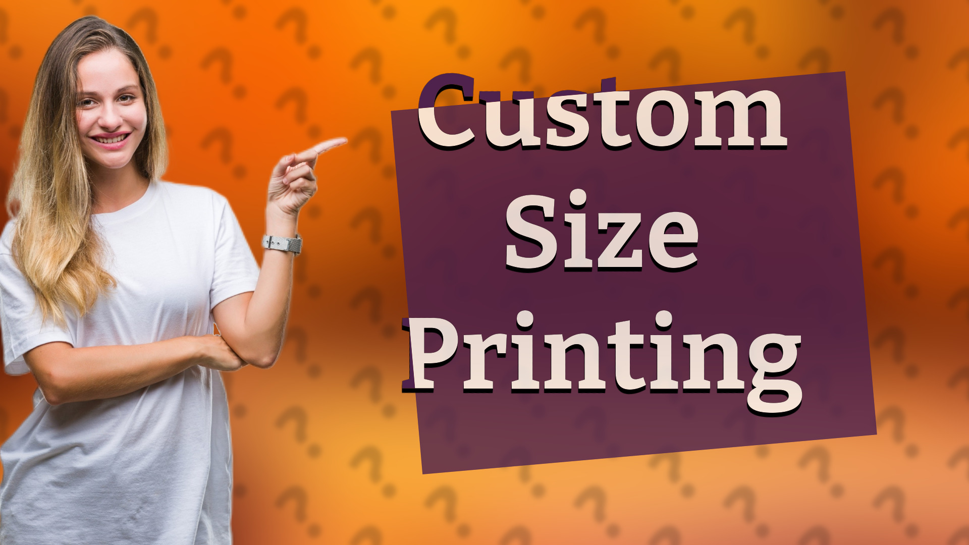 Custom Size Printing