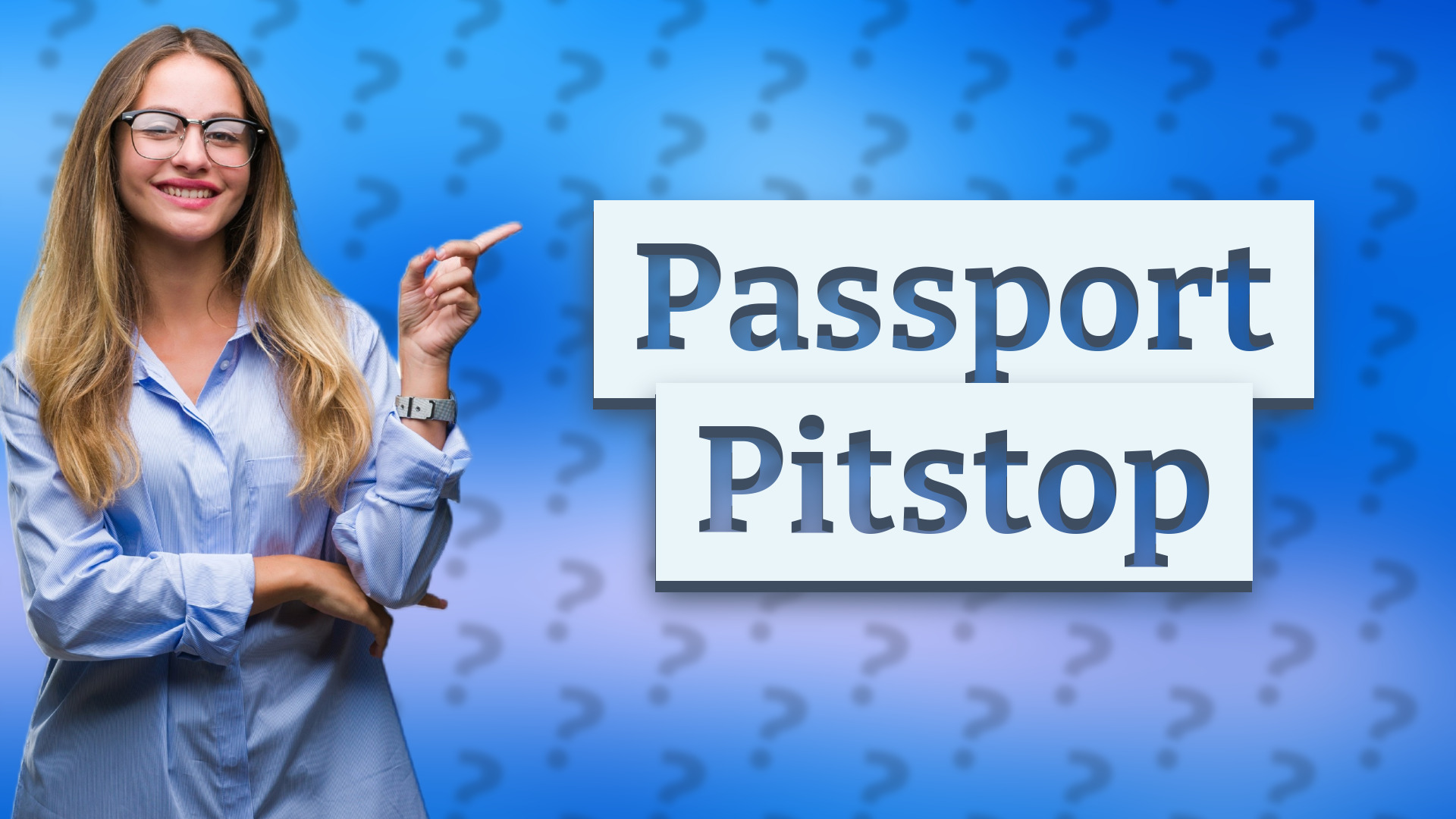 Passport Pitstop