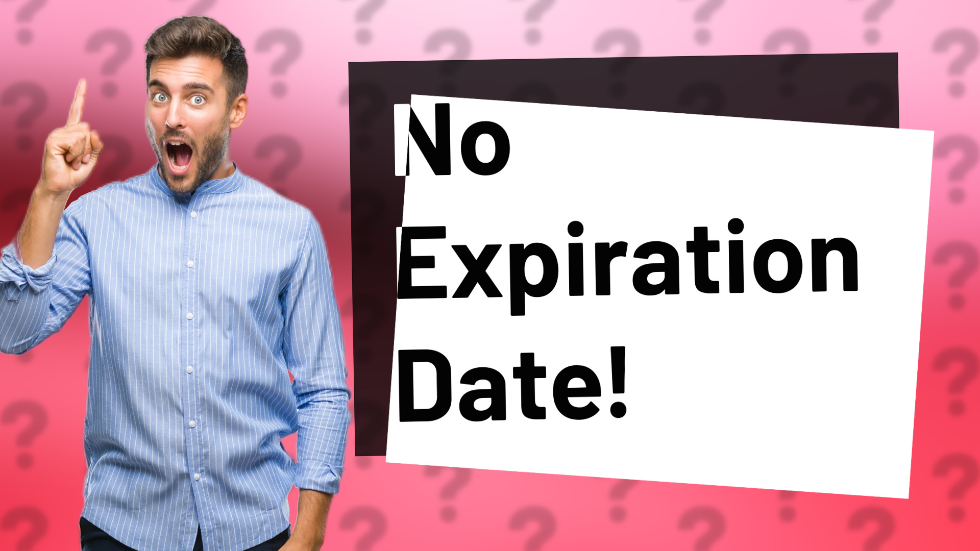 No Expiration Date!