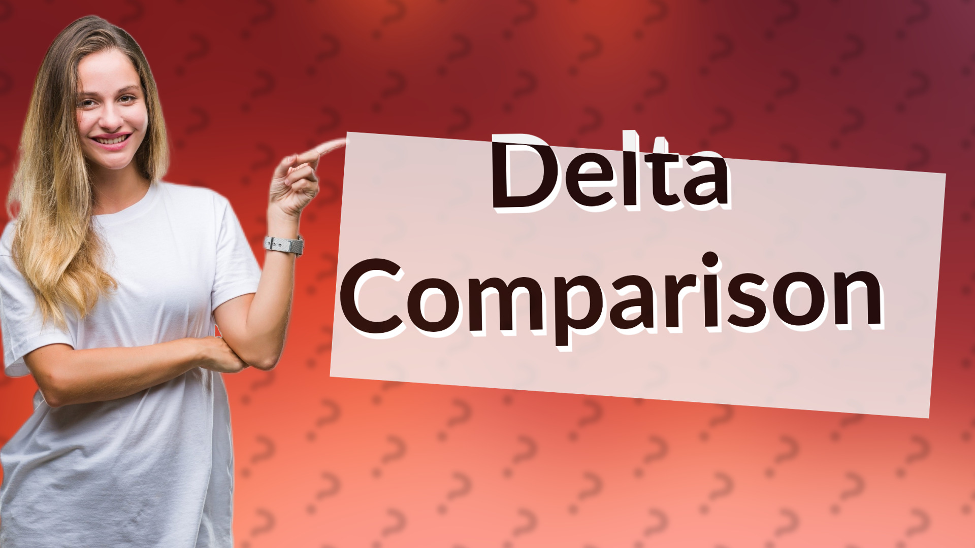 Delta Comparison