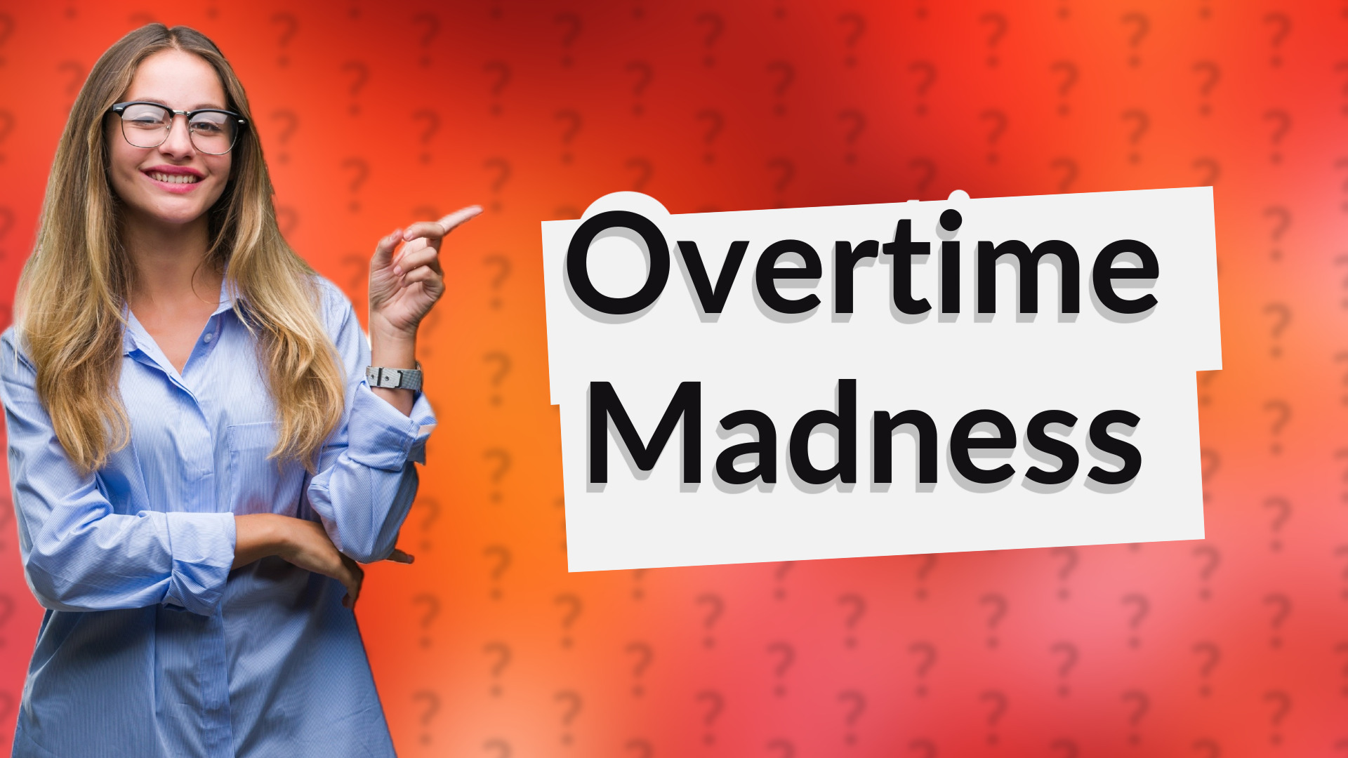 Overtime Madness
