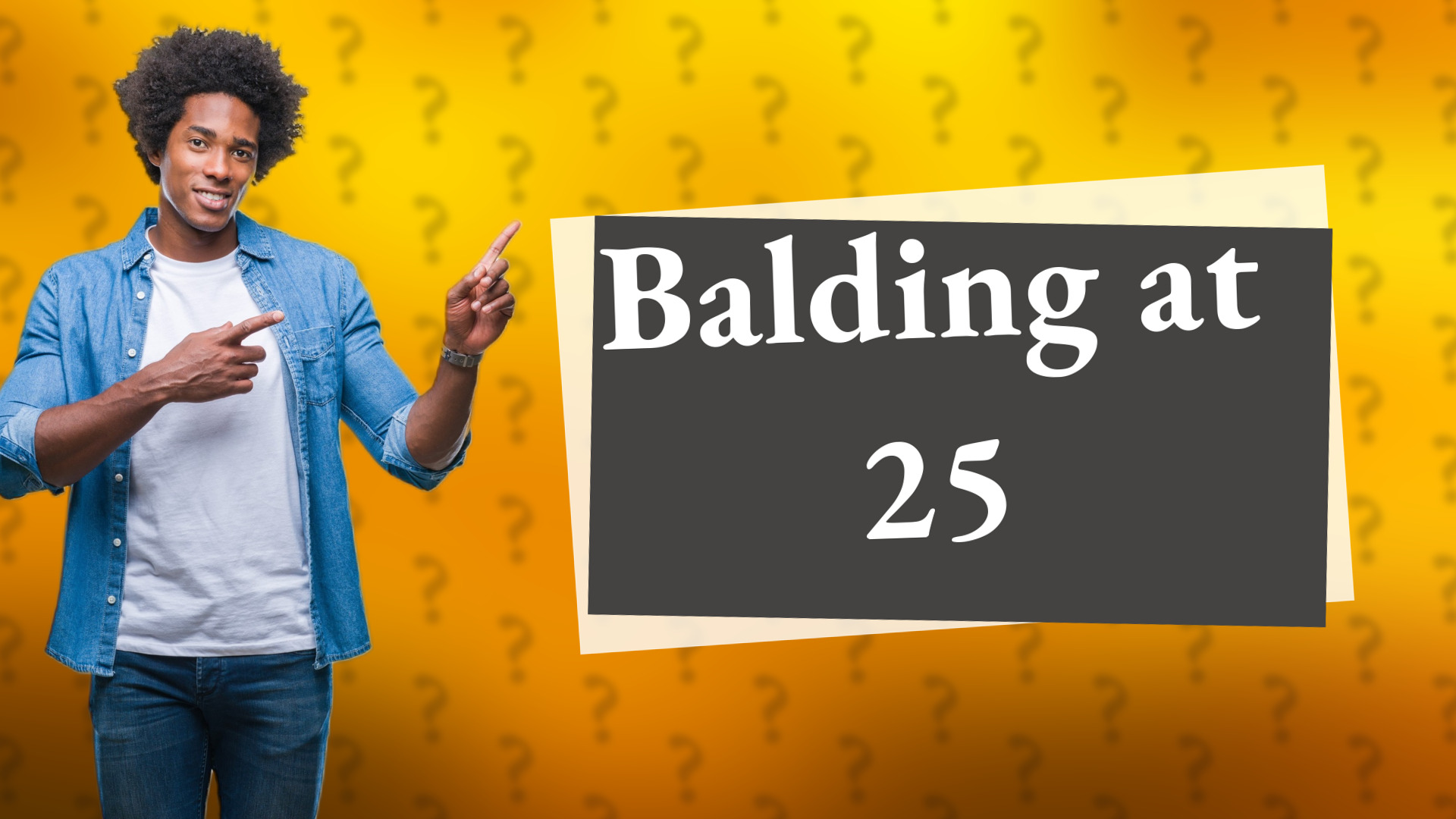 Balding at 25