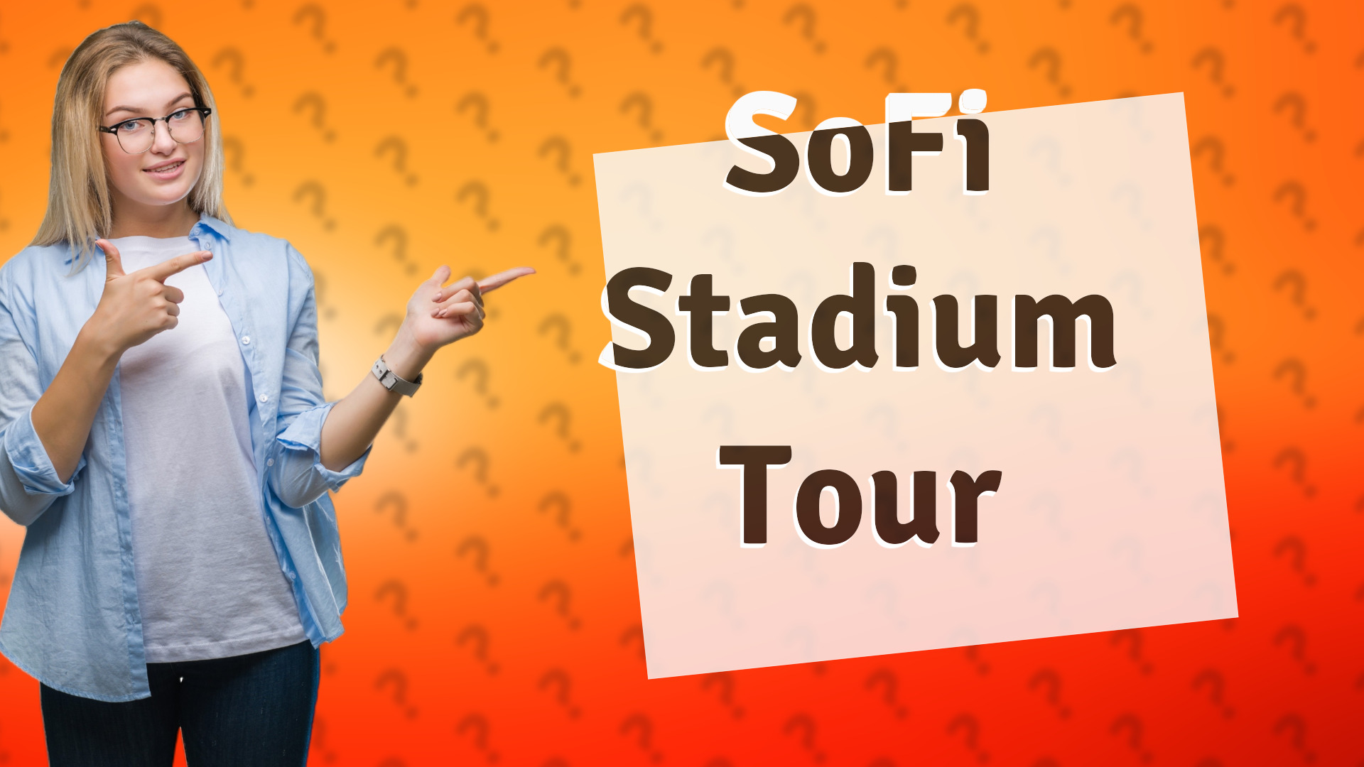 SoFi Stadium Tour