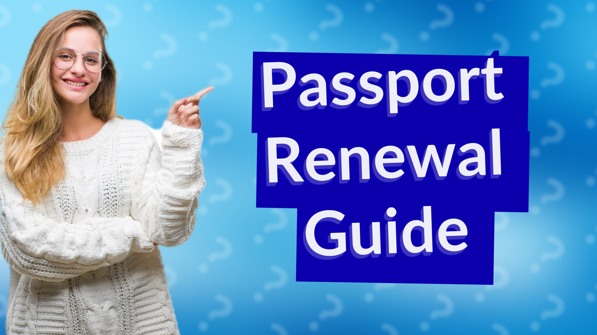 Passport Renewal Guide
