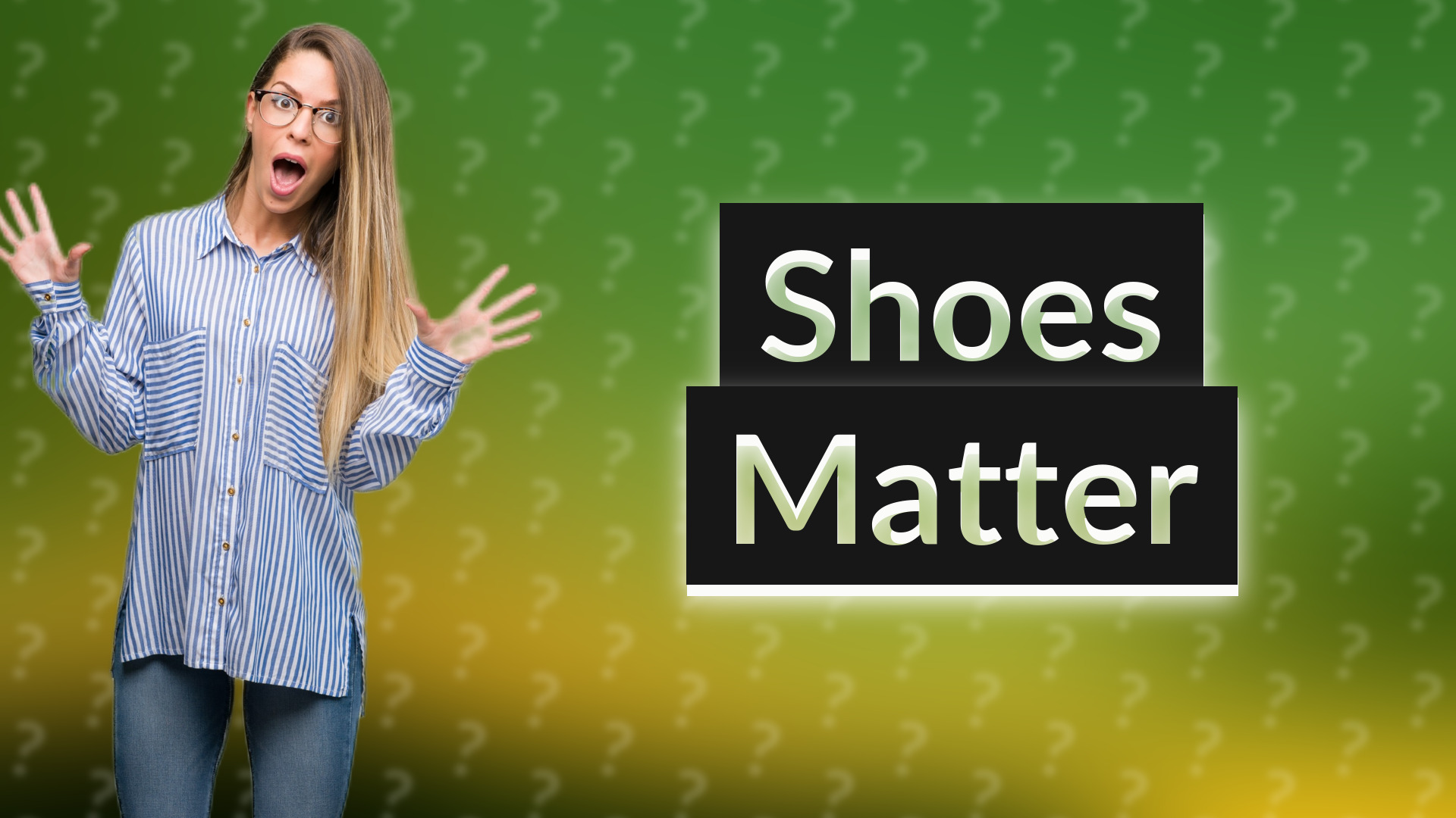 Shoes Matter