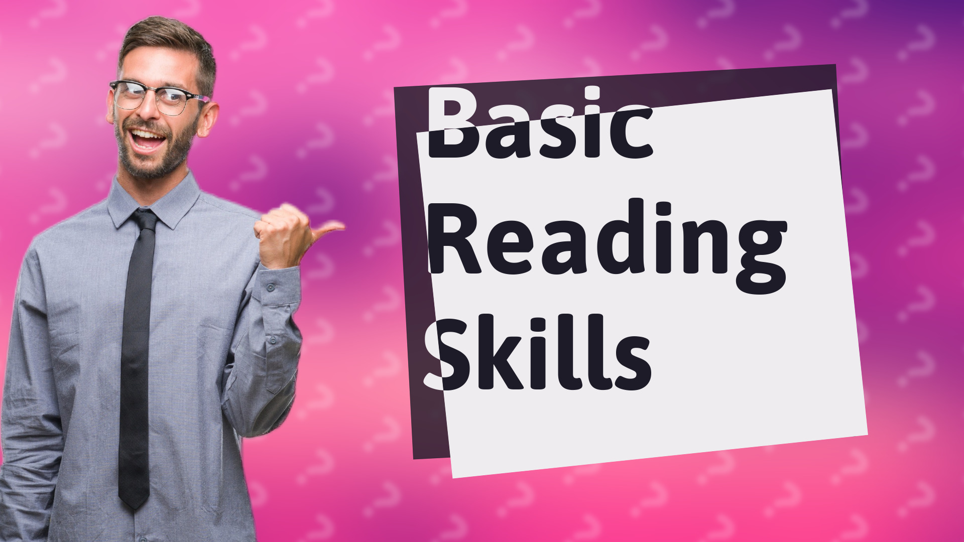 Basic Reading Skills