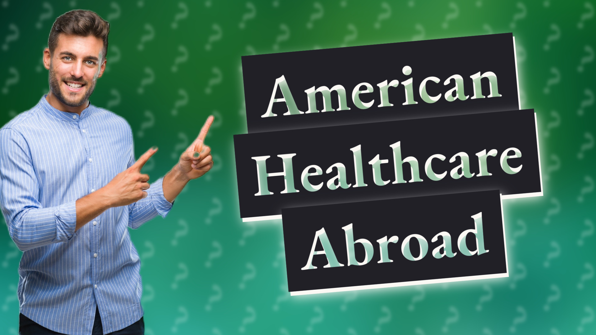 American Healthcare Abroad