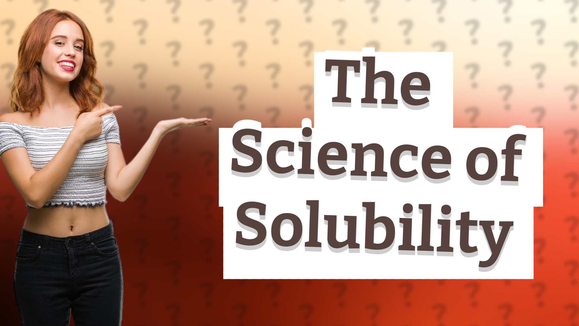 The Science of Solubility