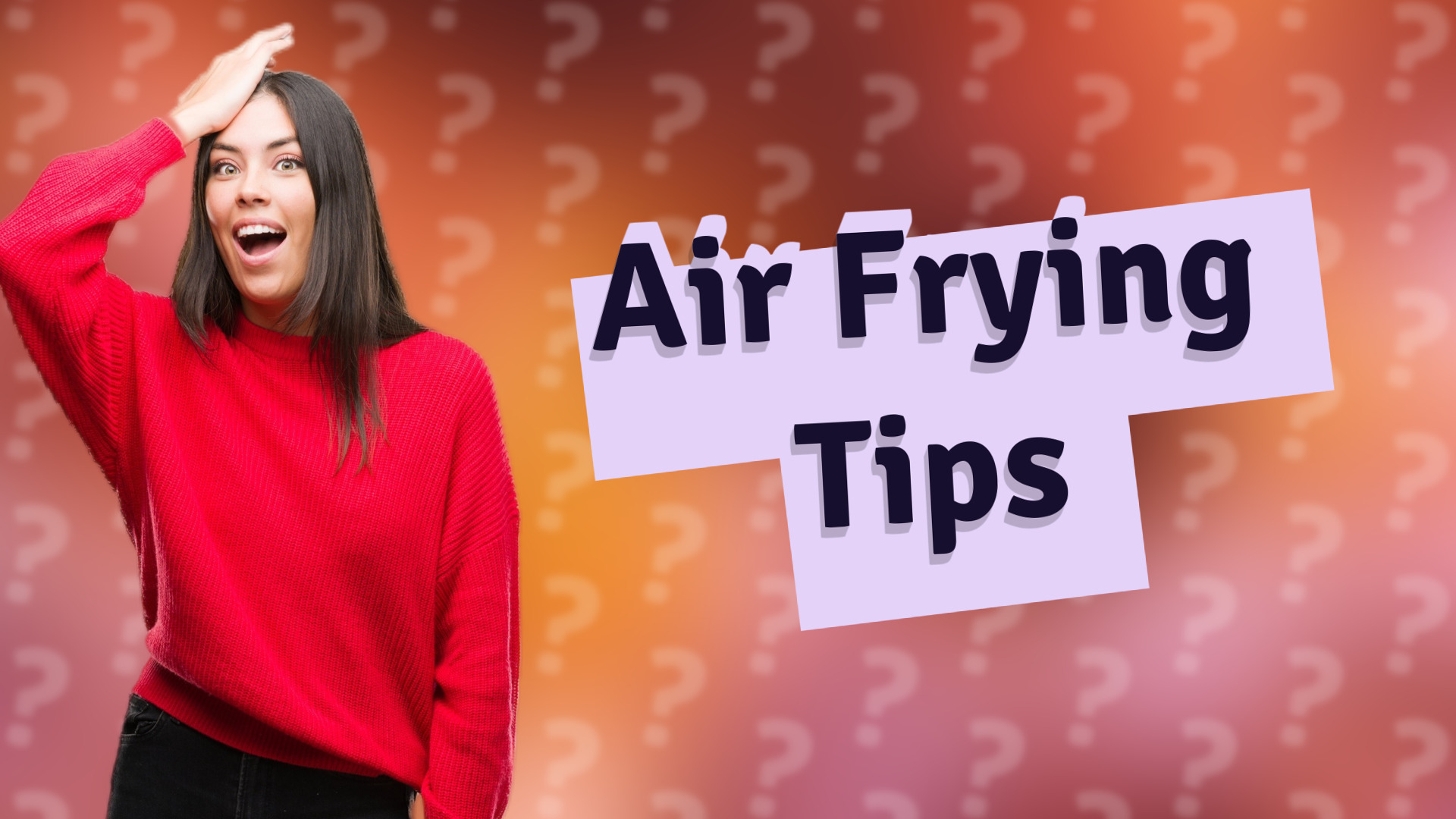 Air Frying Tips