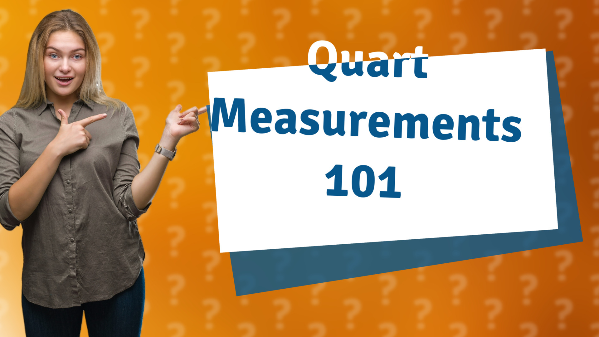 Quart Measurements 101