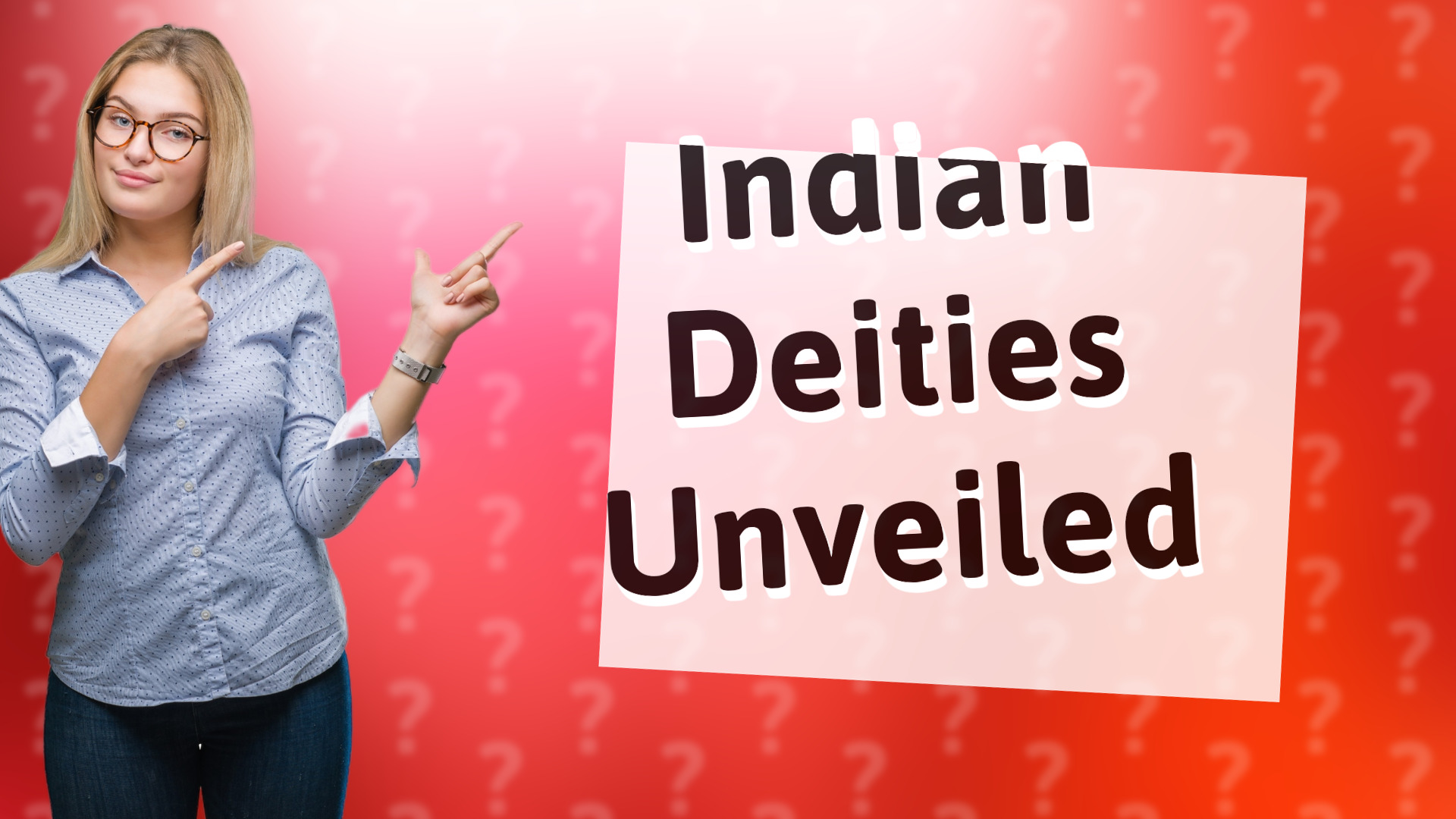 Indian Deities Unveiled