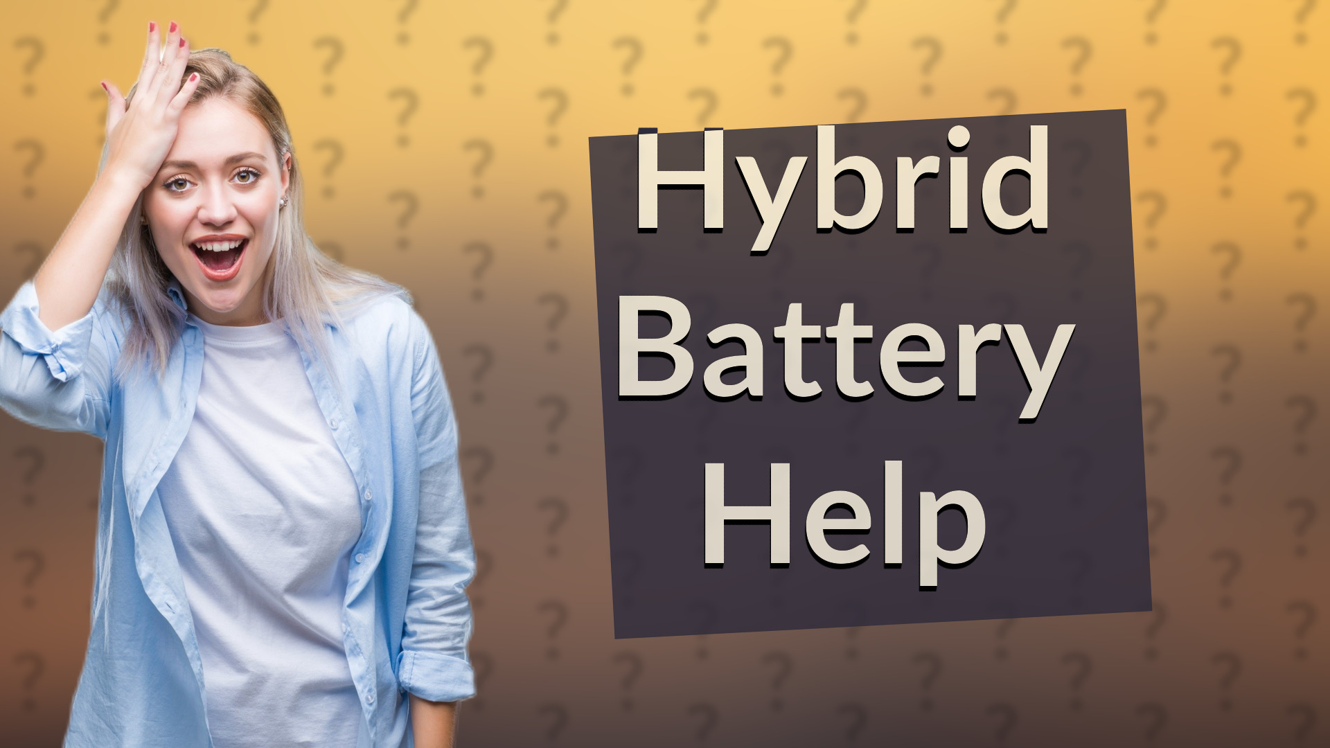 Hybrid Battery Help