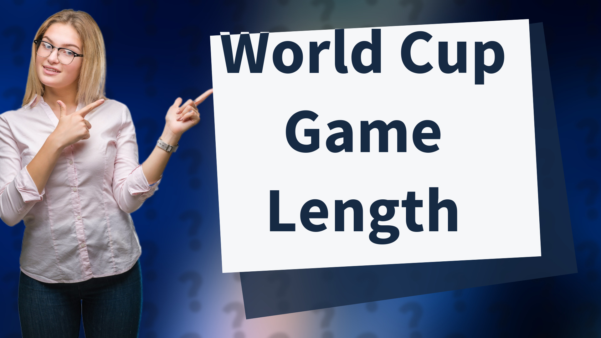 World Cup Game Length