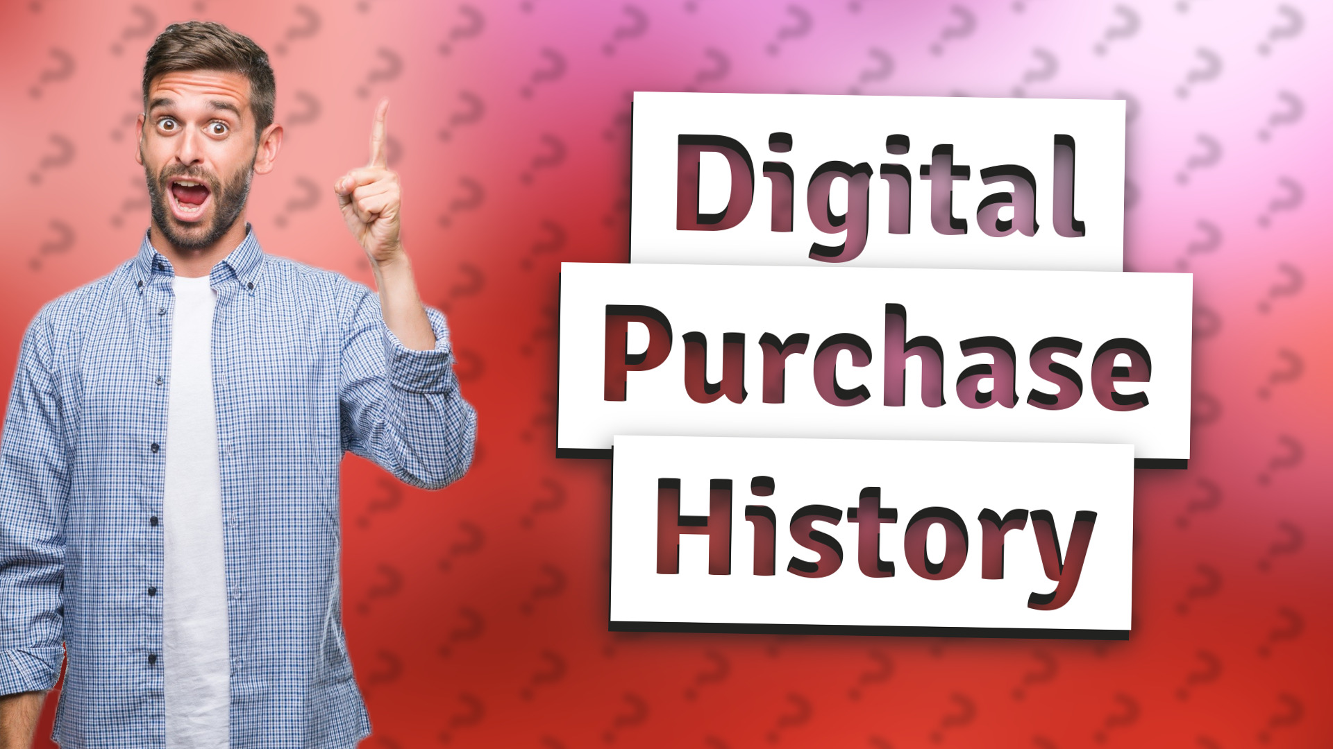 Digital Purchase History