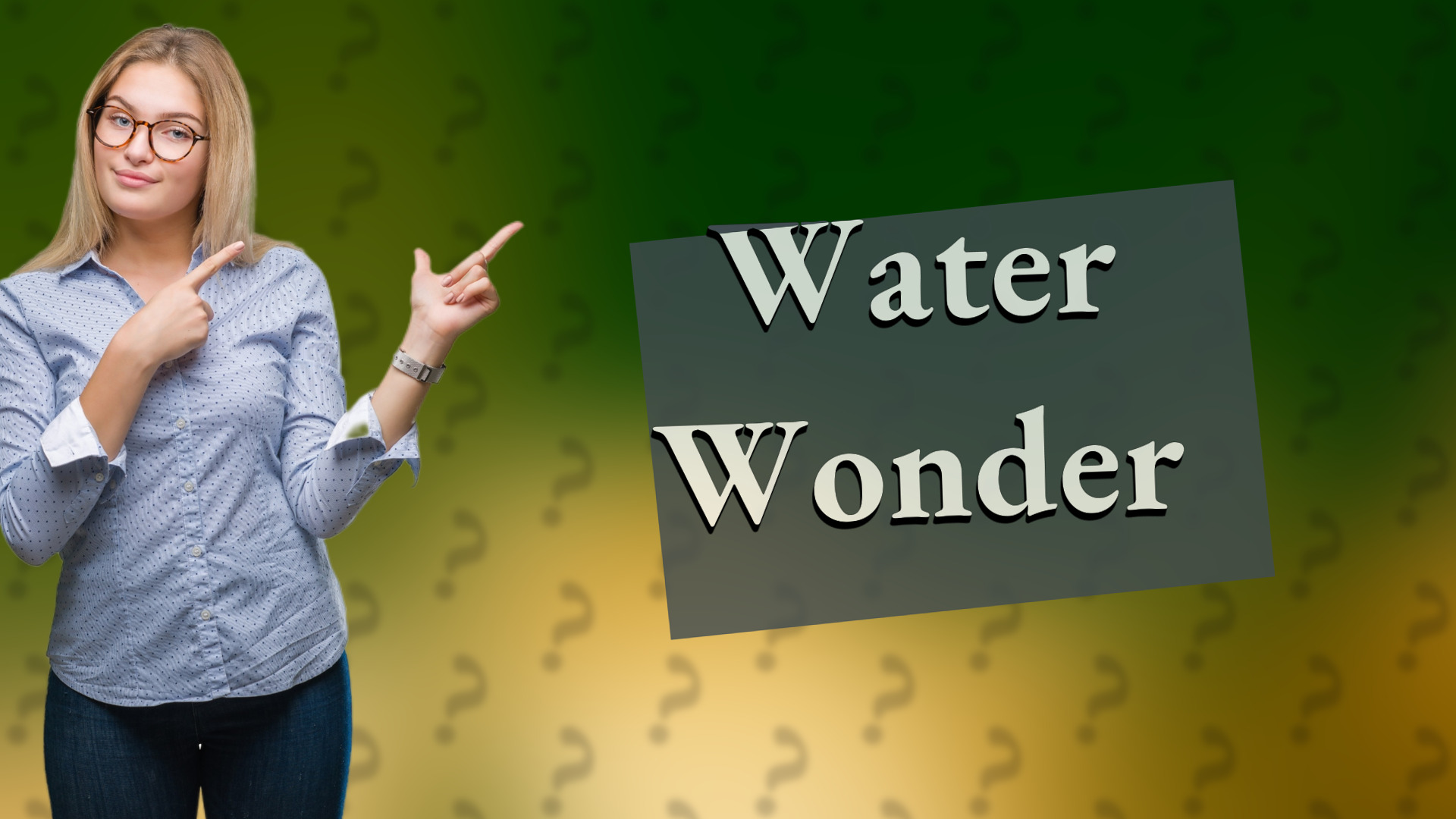 Water Wonder