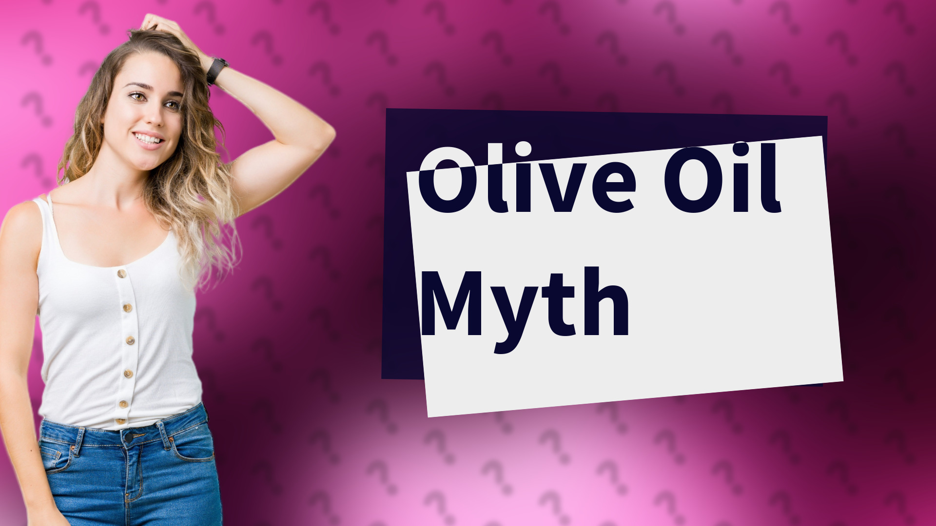 Olive Oil Myth