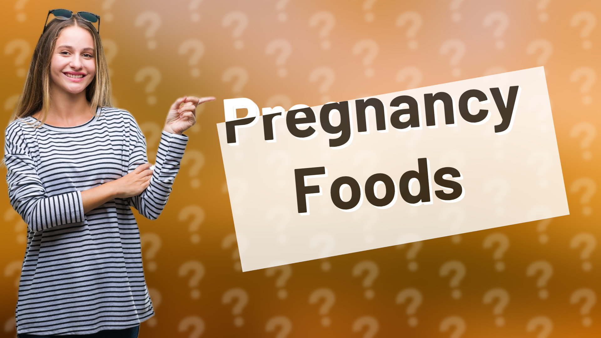 Pregnancy Foods