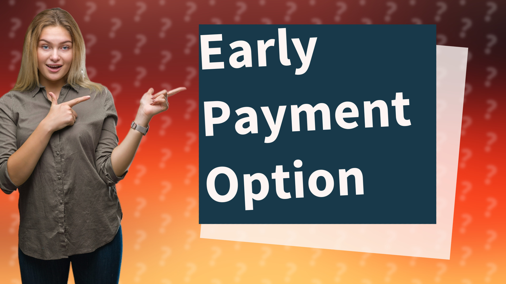 Early Payment Option