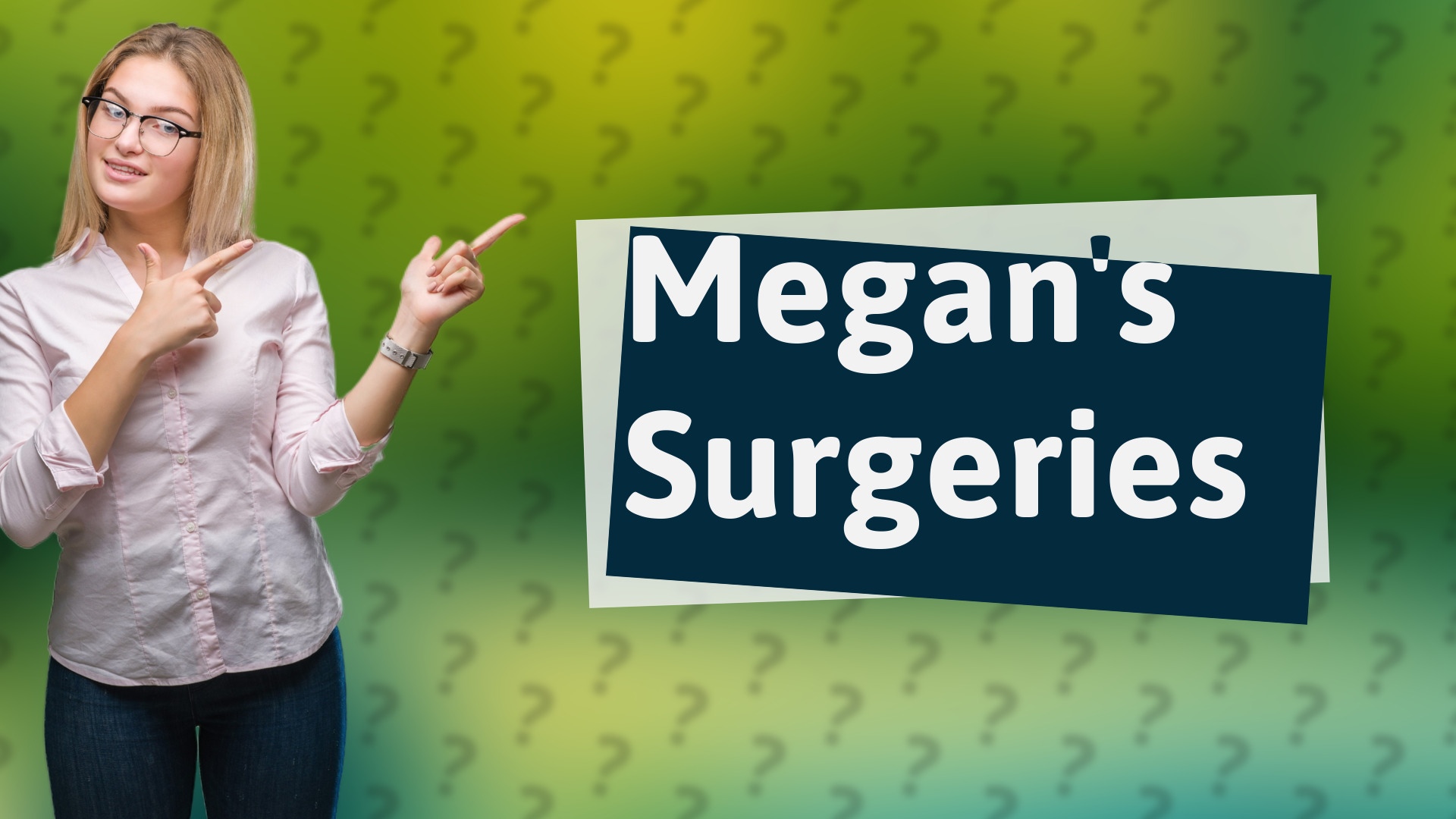 Megan's Surgeries