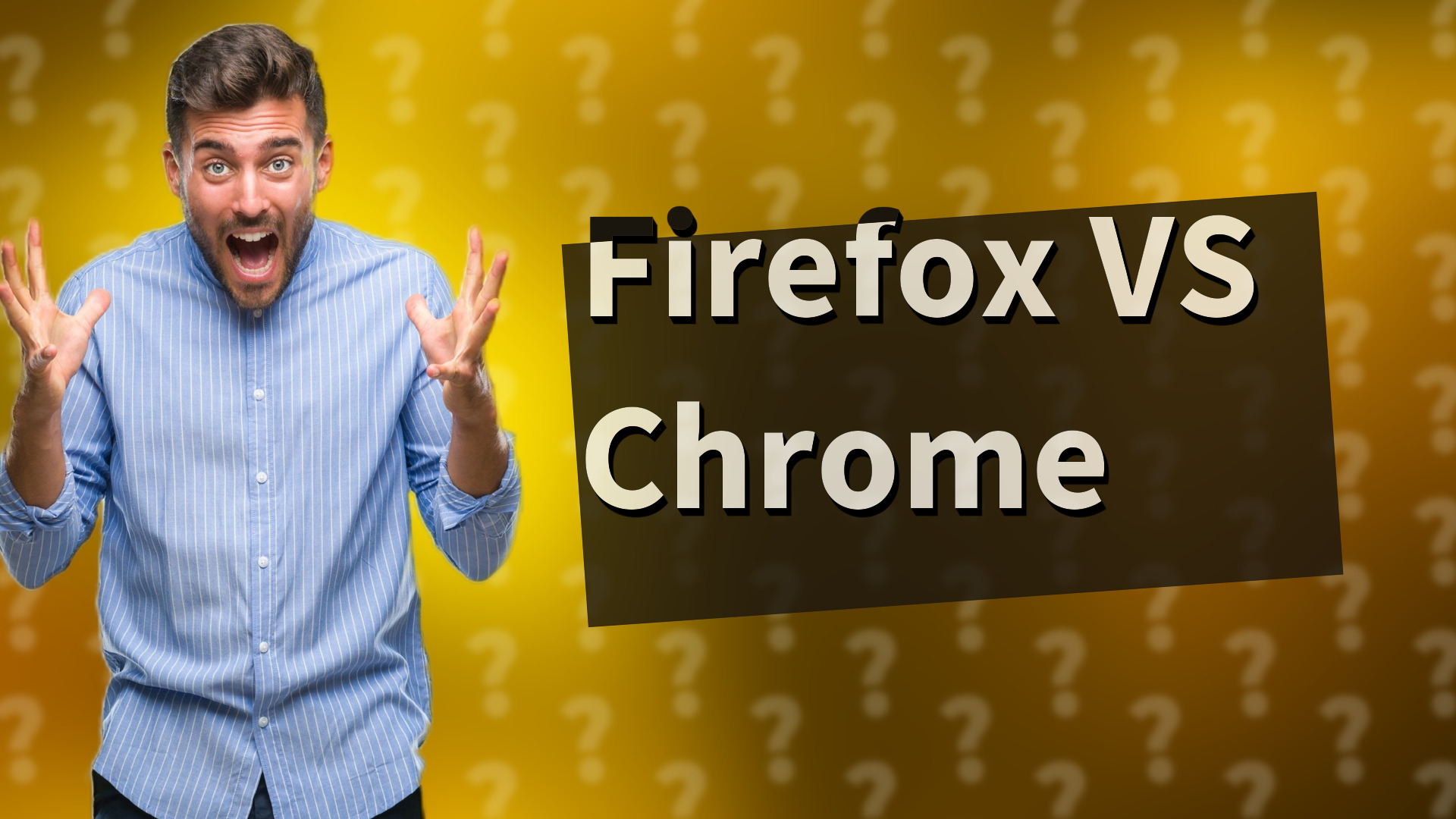 Firefox VS Chrome