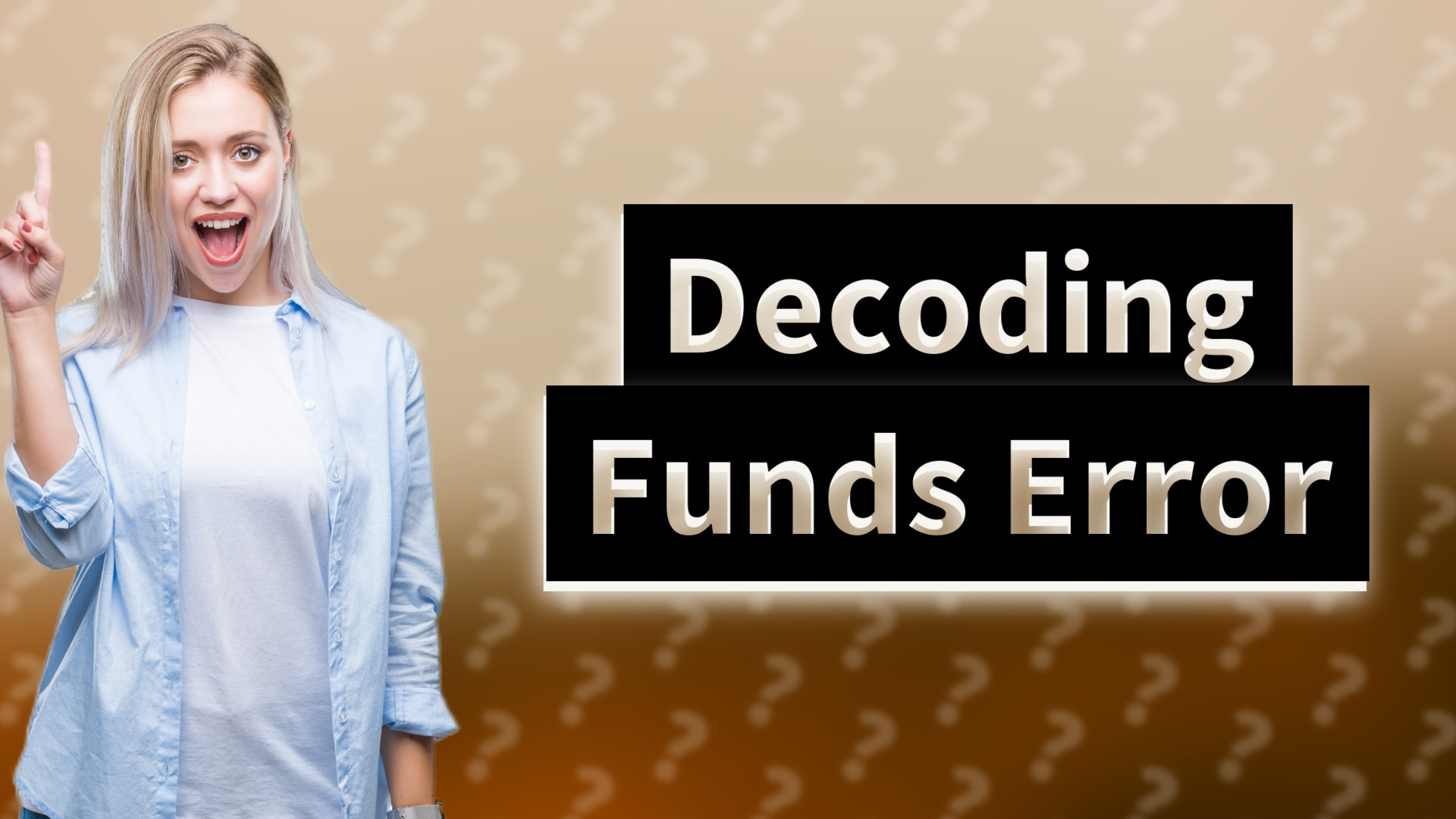 Decoding Funds Error