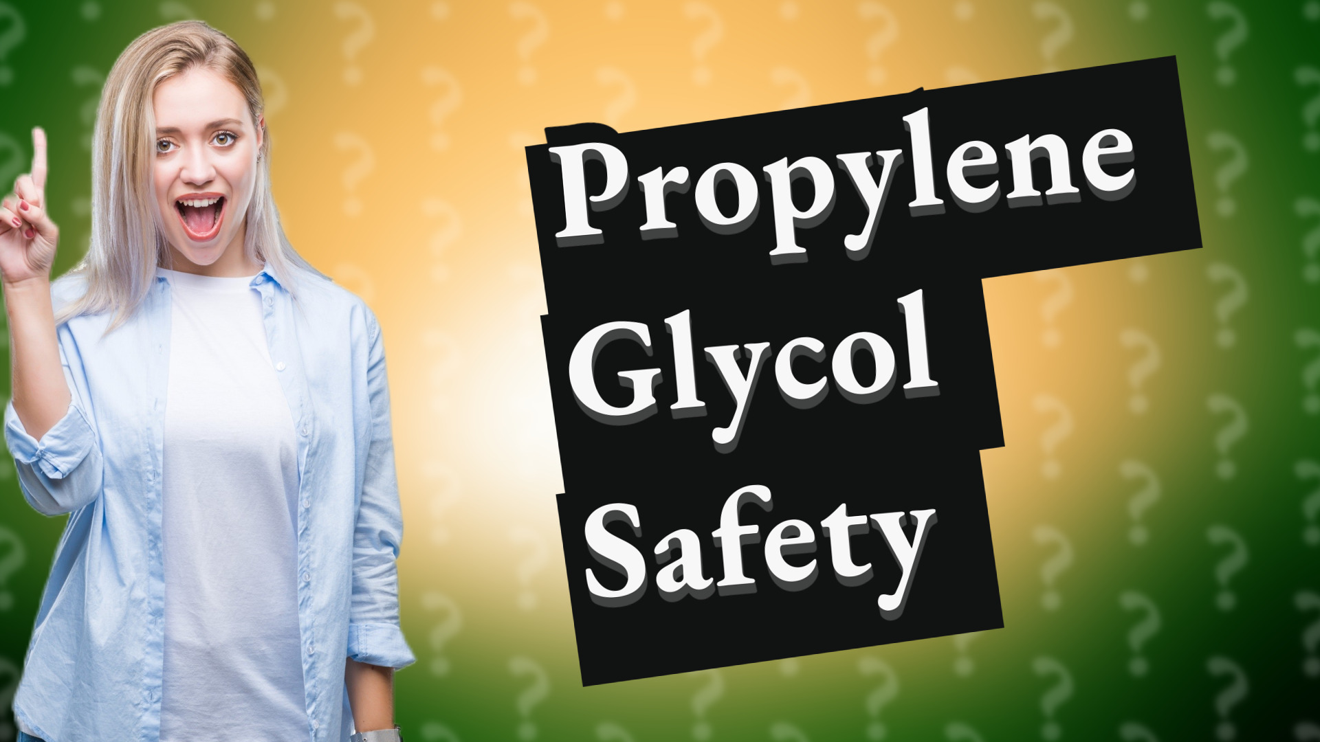 Propylene Glycol Safety