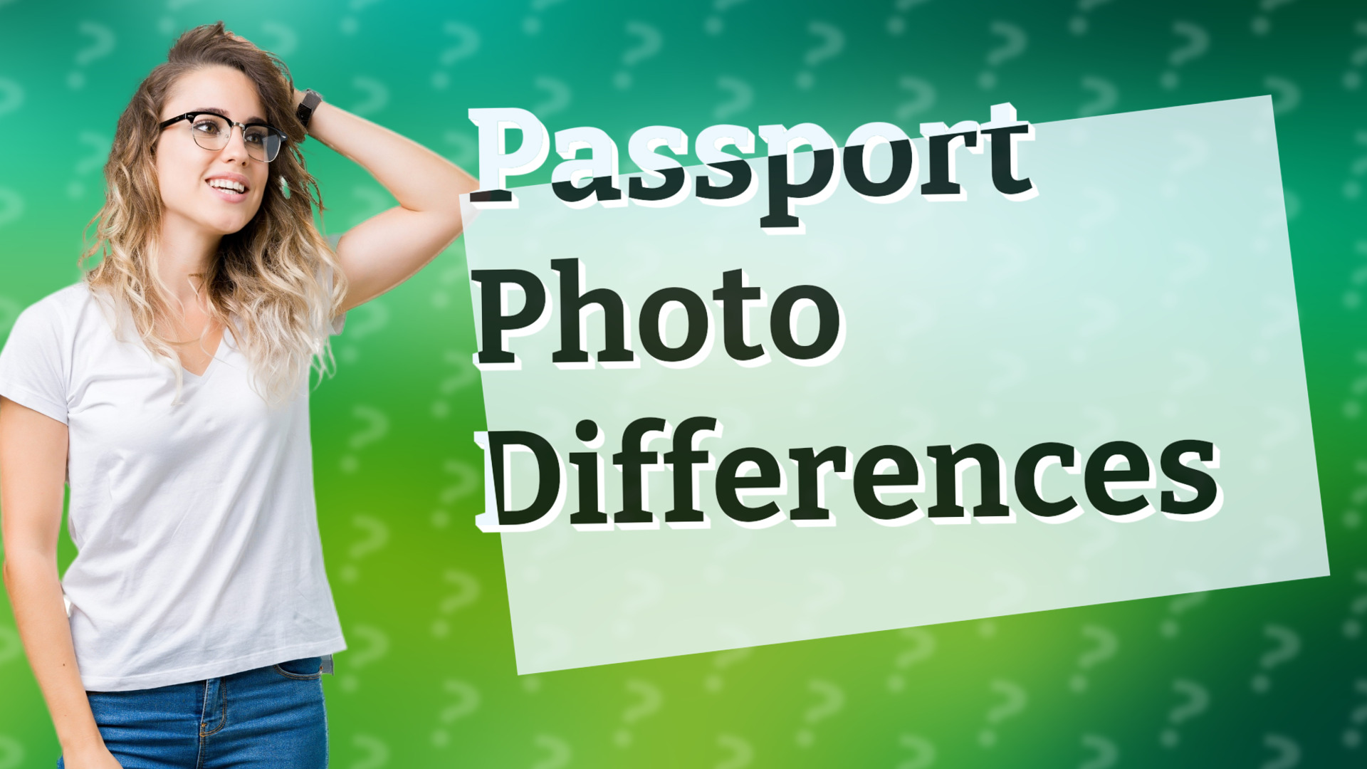 Passport Photo Differences