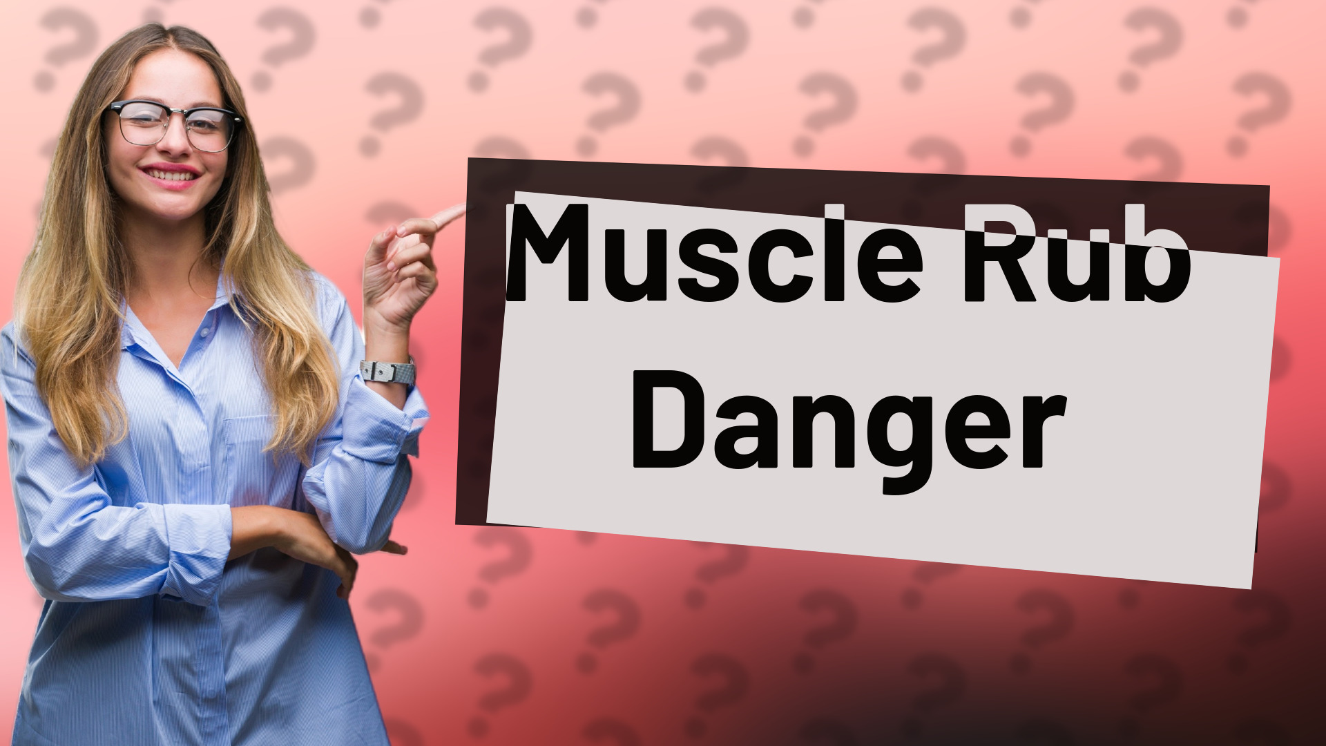 Muscle Rub Danger