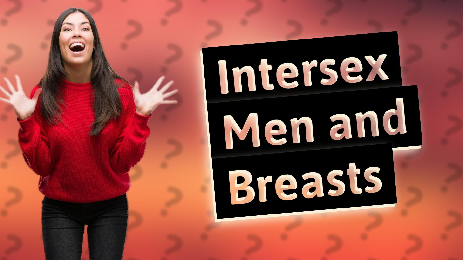 Intersex Men and Breasts
