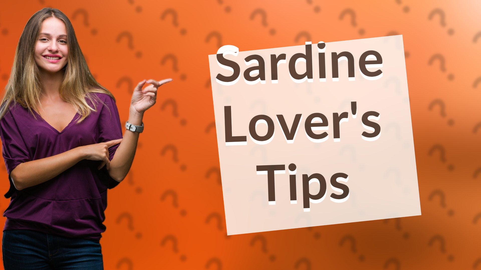 Sardine Lover's Tips