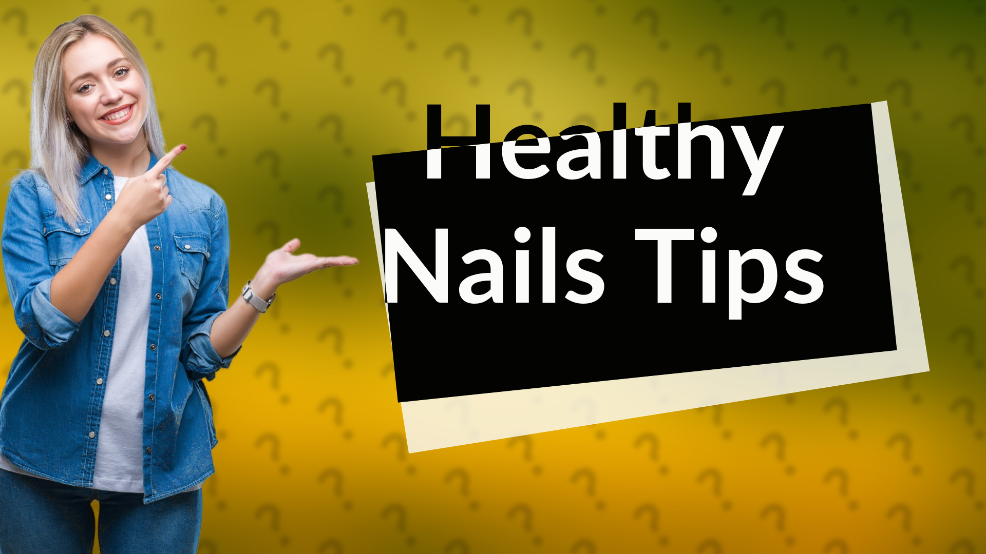 Healthy Nails Tips