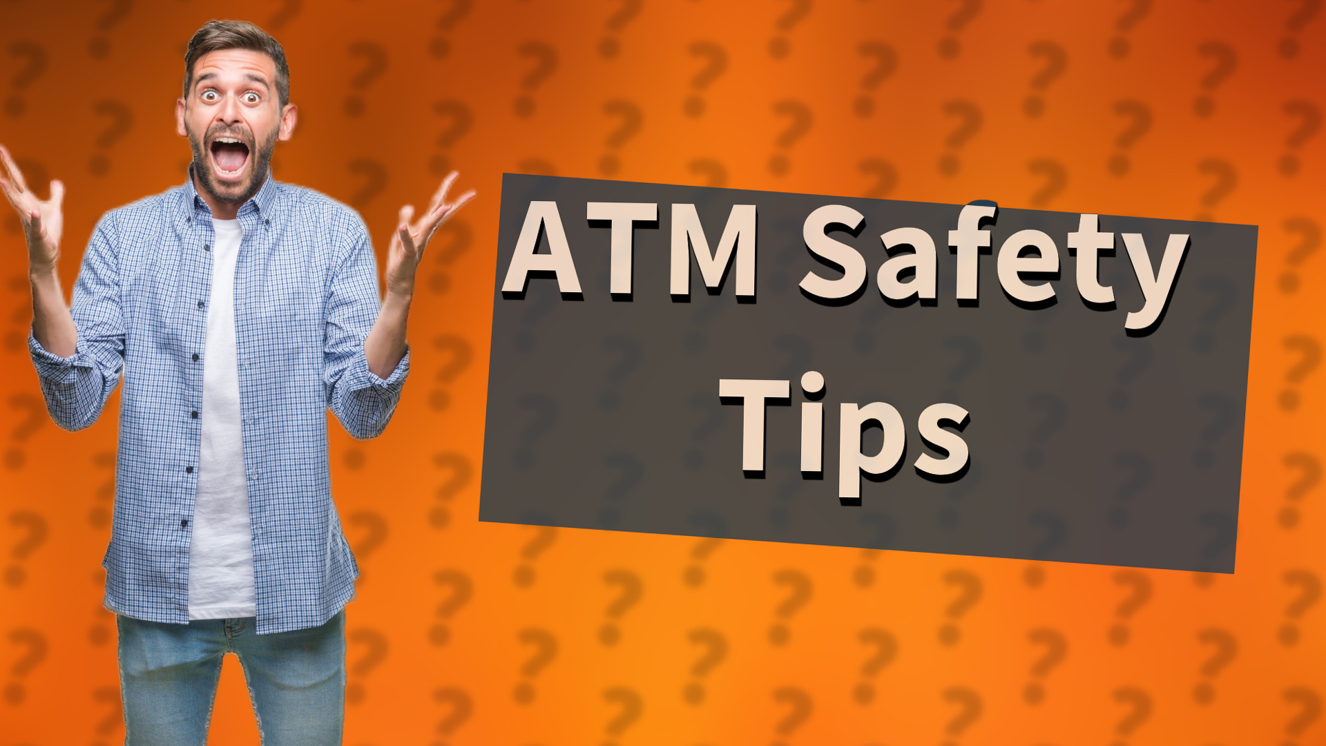 ATM Safety Tips