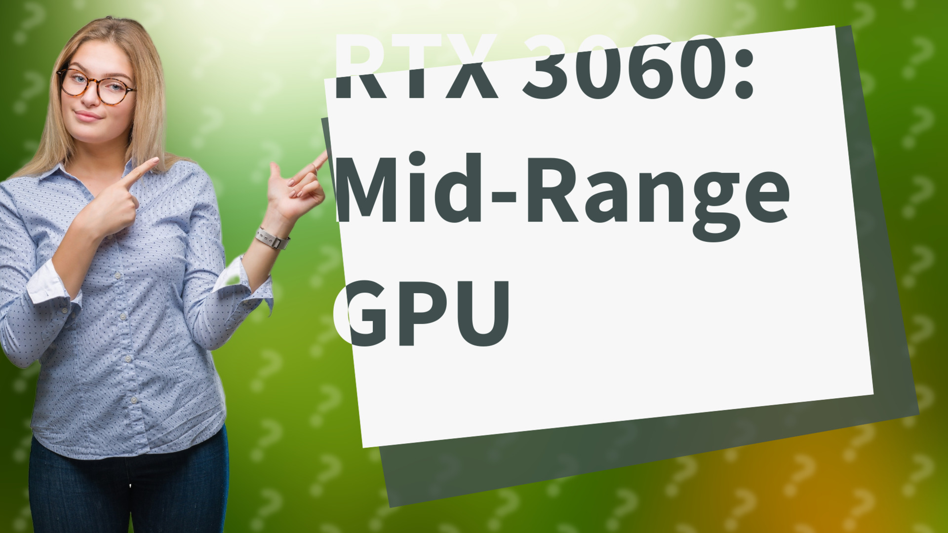 RTX 3060: Mid-Range GPU
