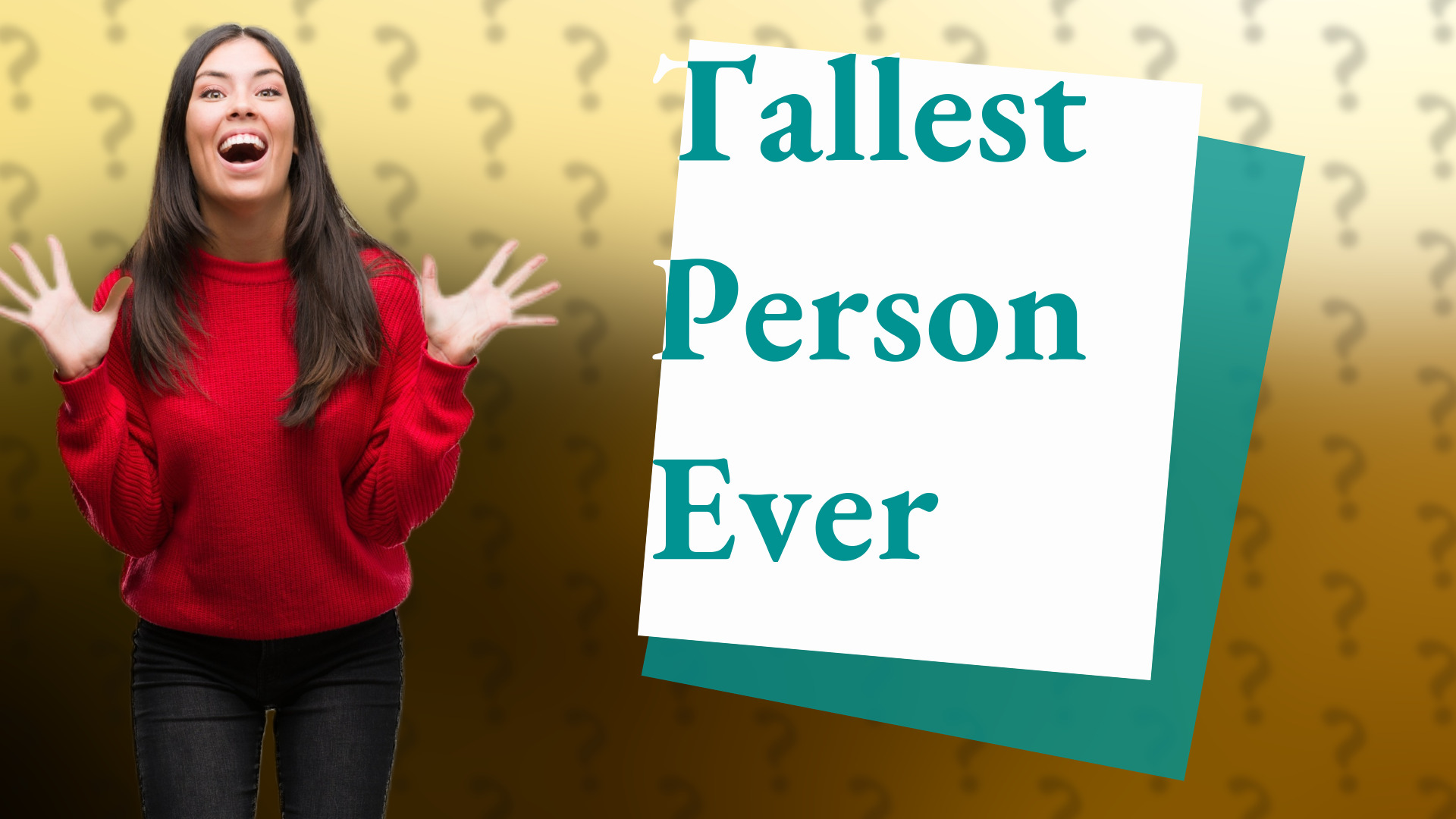 Tallest Person Ever